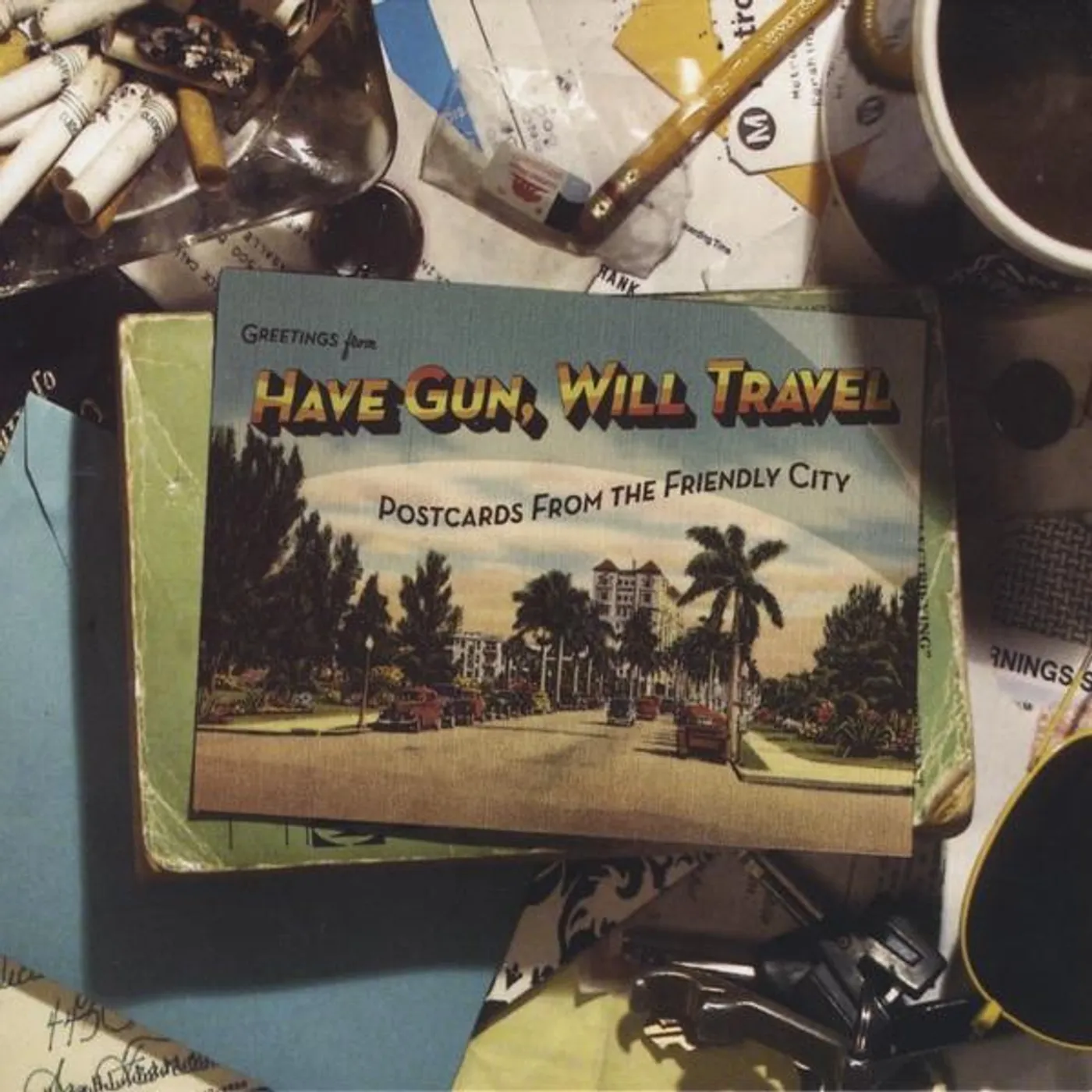 Have Gun, Will Travel POSTCARDS FROM THE FRIENDLY CITY CD
