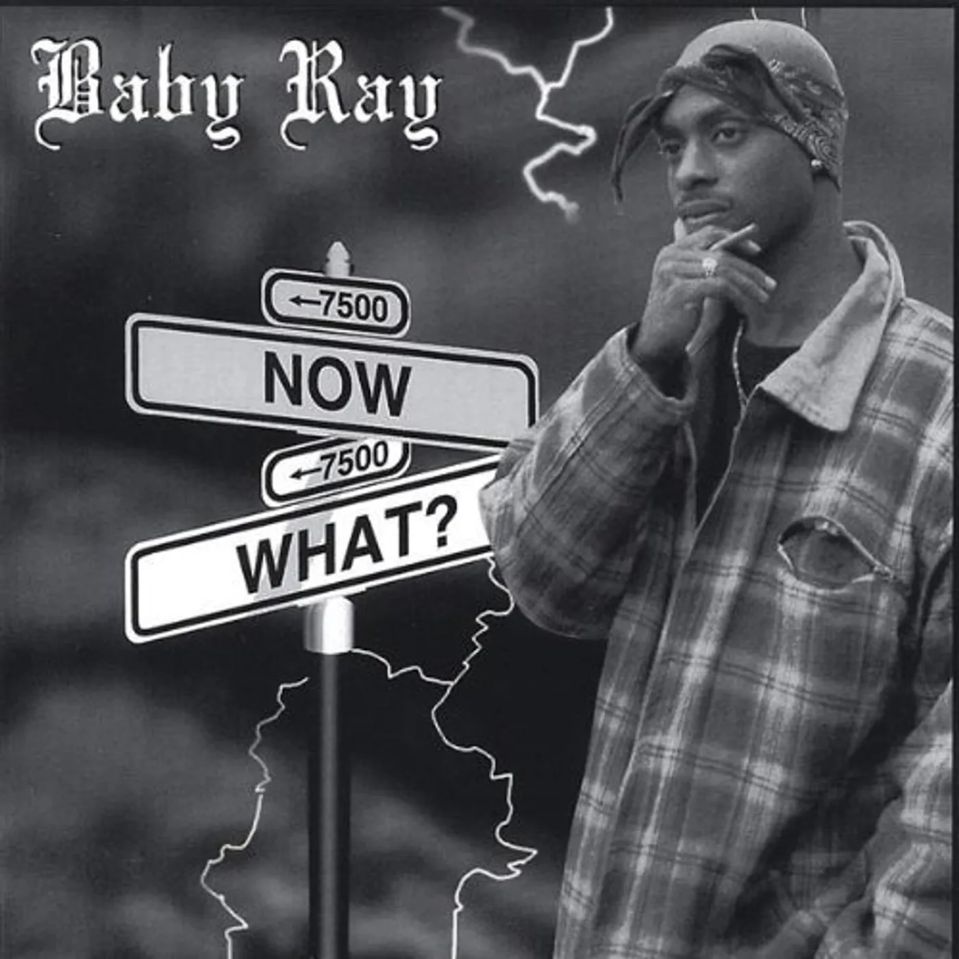 Baby Ray NOW WHAT CD