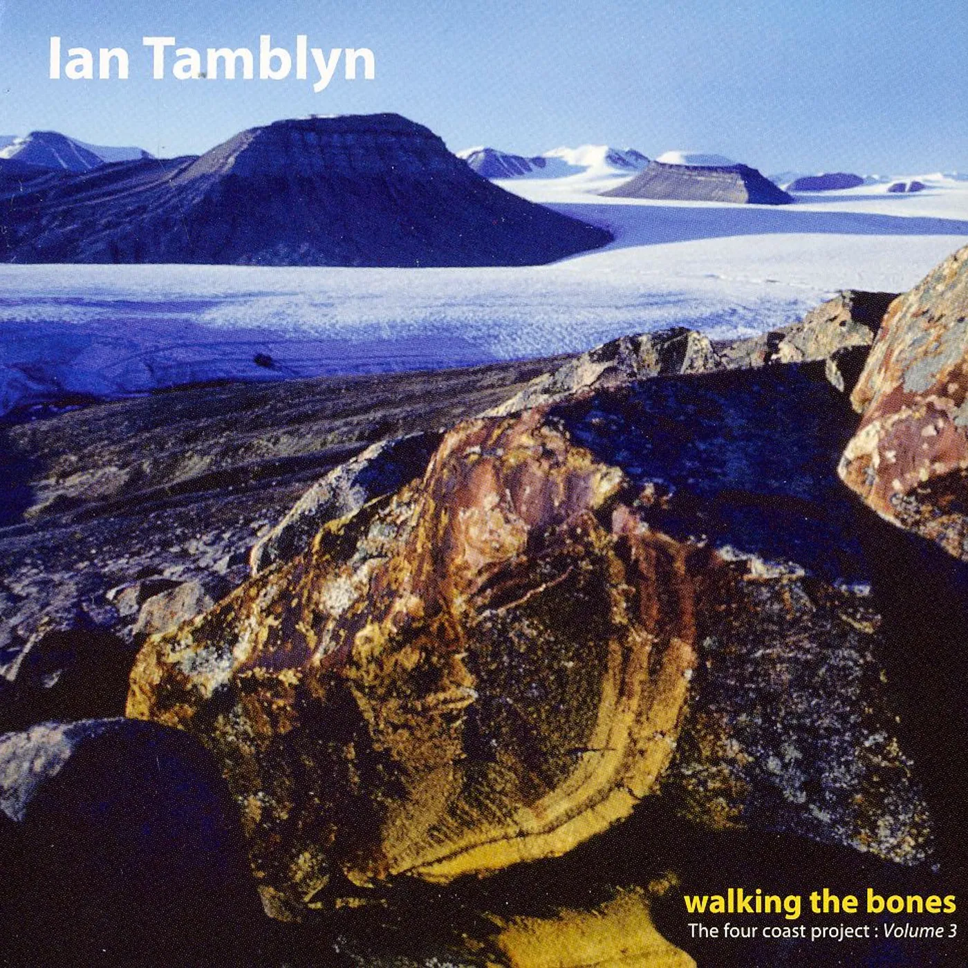 Ian Tamblyn WALKING THE BONES: FOUR COAST PROJECT 3 CD