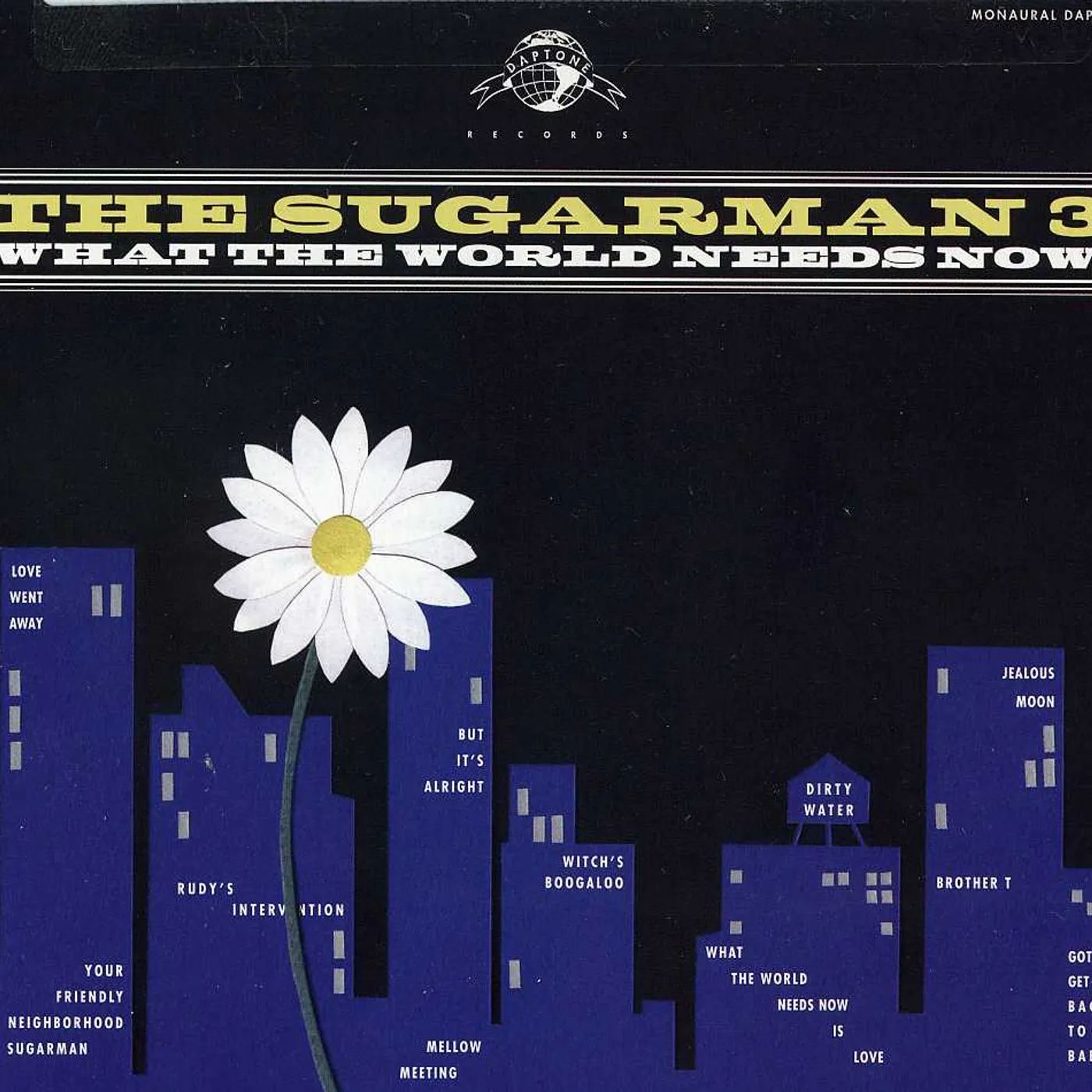 Sugarman 3 WHAT THE WORLD NEEDS NOW CD
