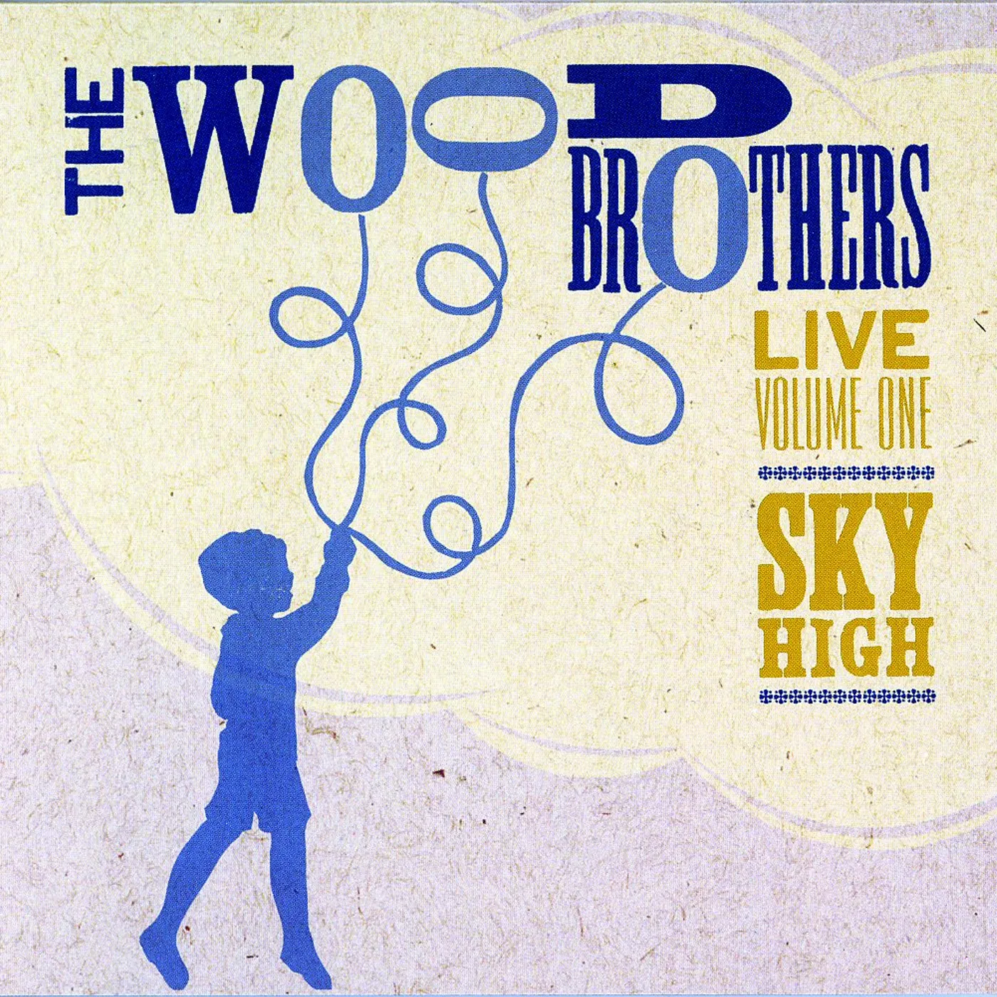 The Wood Brothers LIVE 1: SKY HIGH CD