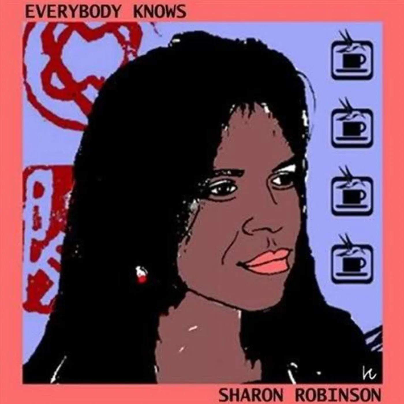 Sharon Robinson Everybody Knows Vinyl Record