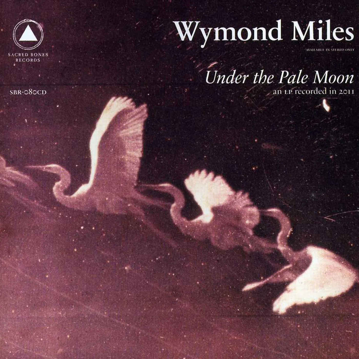 Wymond Miles UNDER THE PALE MOON CD