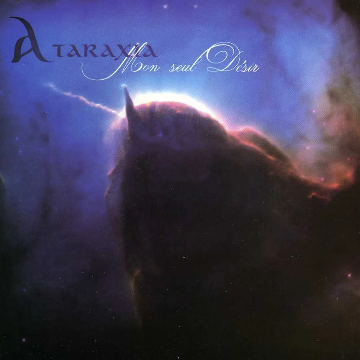 Ataraxia MON SEUL DESIR & DES PAROLES CD