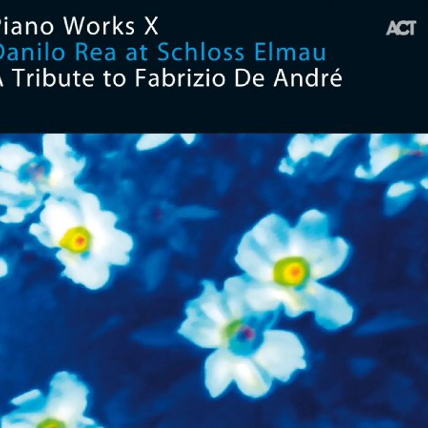 Danilo Rea PIANO WORKS X CD