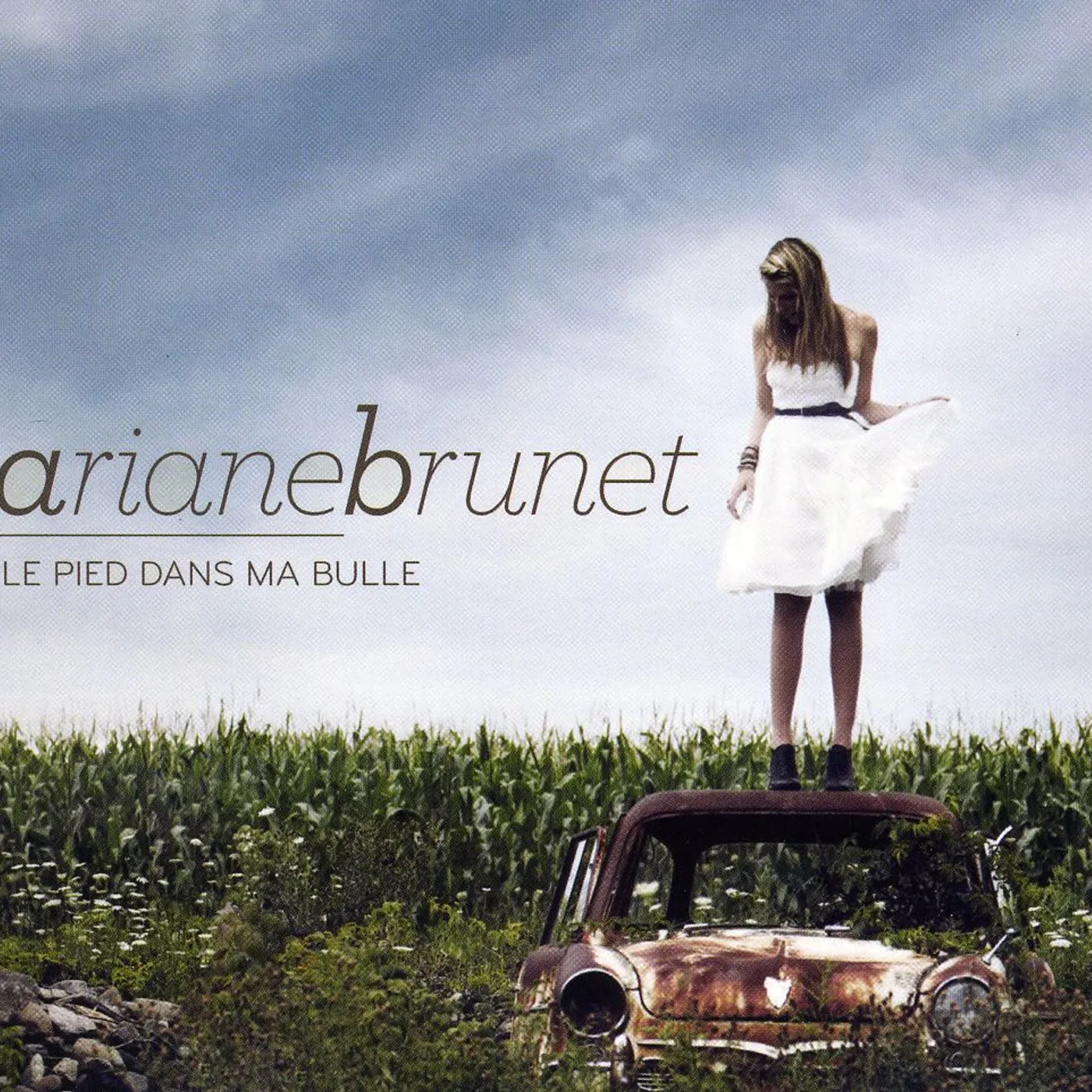 Ariane Brunet PIED DANS MA BULLE CD
