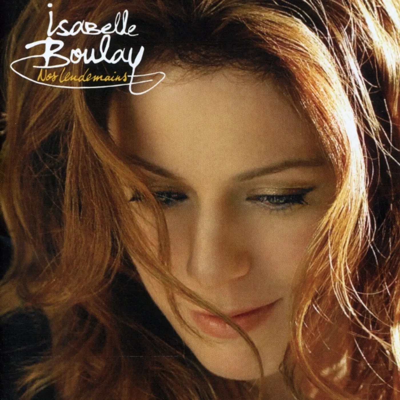 Isabelle Boulay NOS LENDEMAINS CD