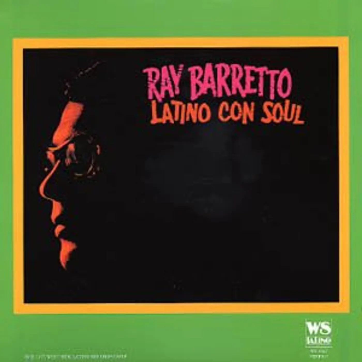 Ray Barretto Latino Con Soul Vinyl Record