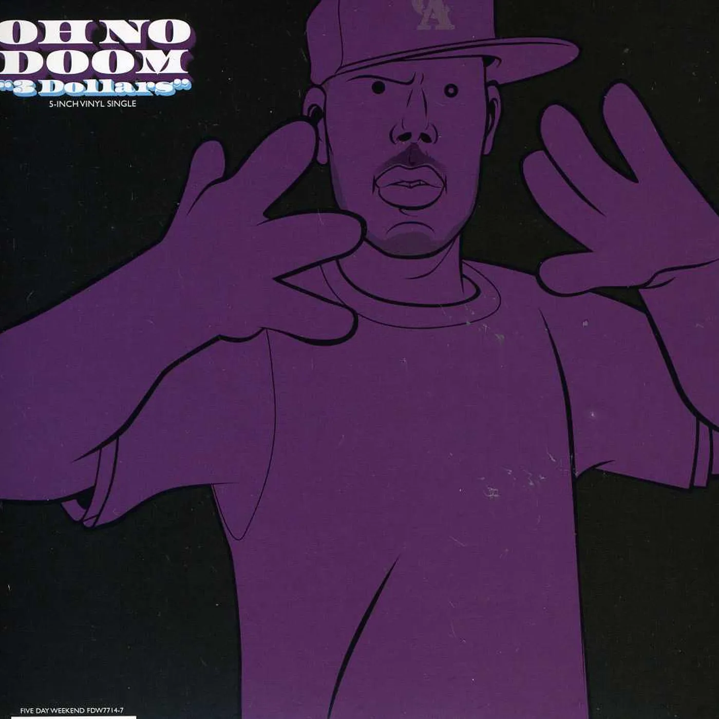 Oh No 3 Dollars Vinyl Record
