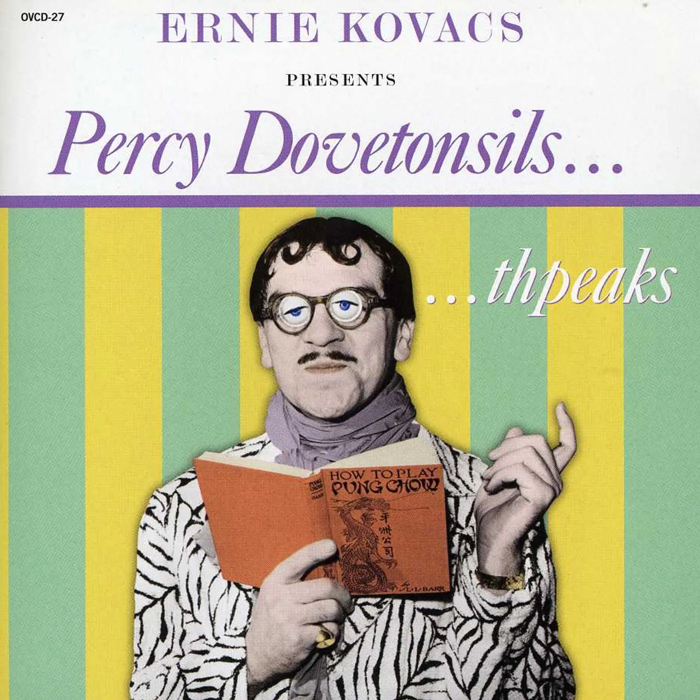 Ernie Kovacs PRESENTS PERCY DOVETONSILS CD