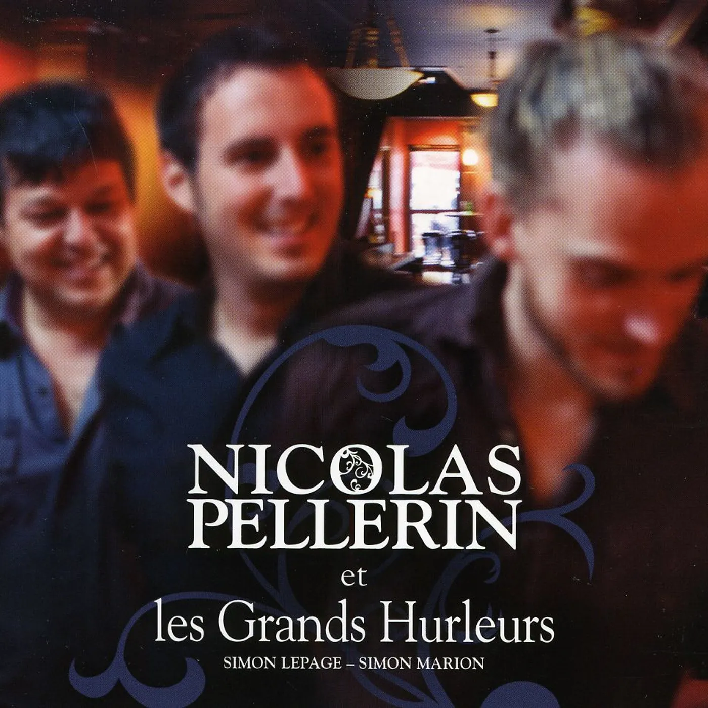 NICOLAS PELLERIN ET LES GRANDS CD