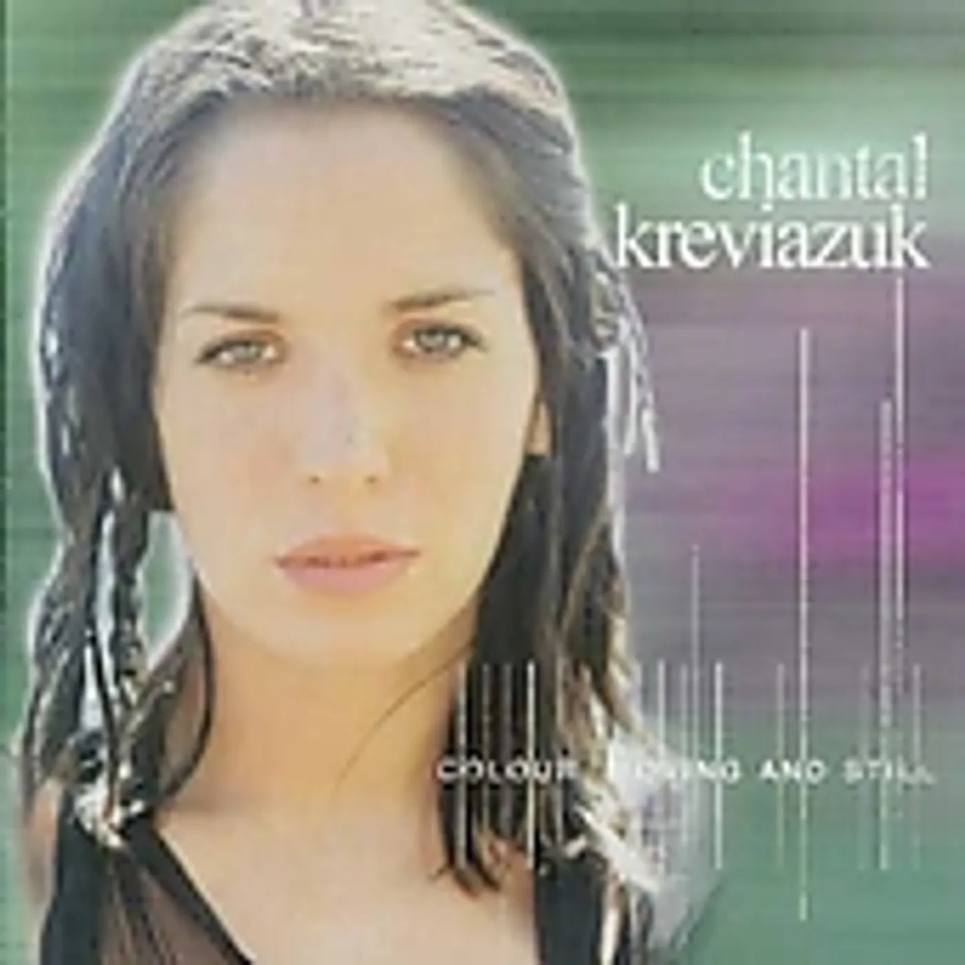 Chantal Kreviazuk COLOUR MOVING & STILL CD