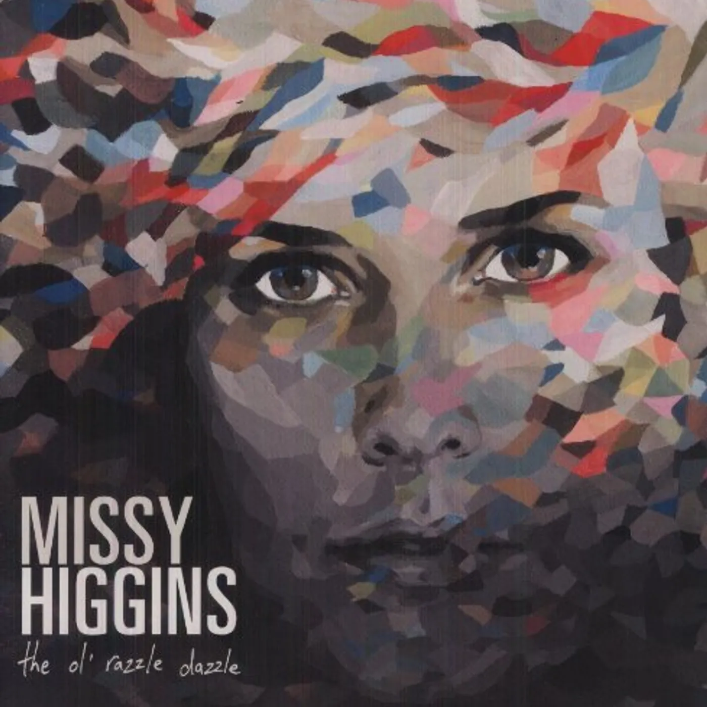 Missy Higgins OL' RAZZLE DAZZLE Vinyl Record