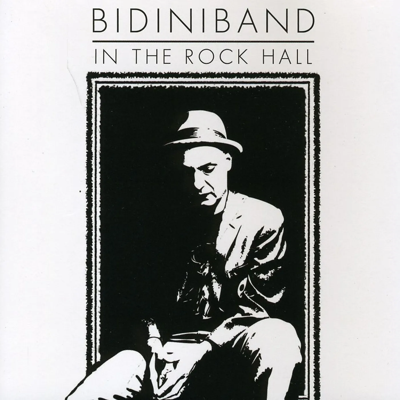 Bidiniband IN THE ROCK HALL CD