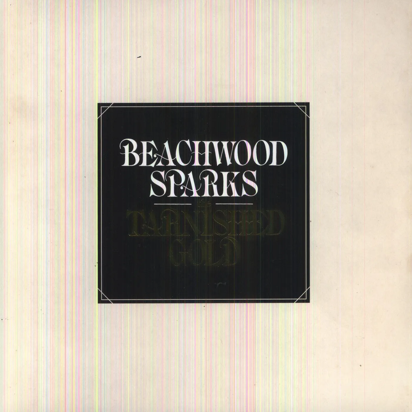 Beachwood Sparks TARNISHED GOLD Vinyl Record