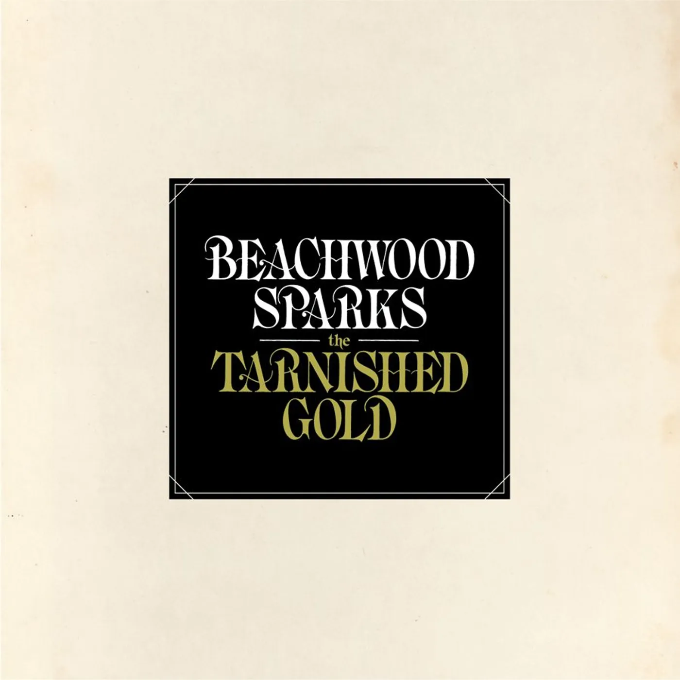 Beachwood Sparks TARNISHED GOLD CD