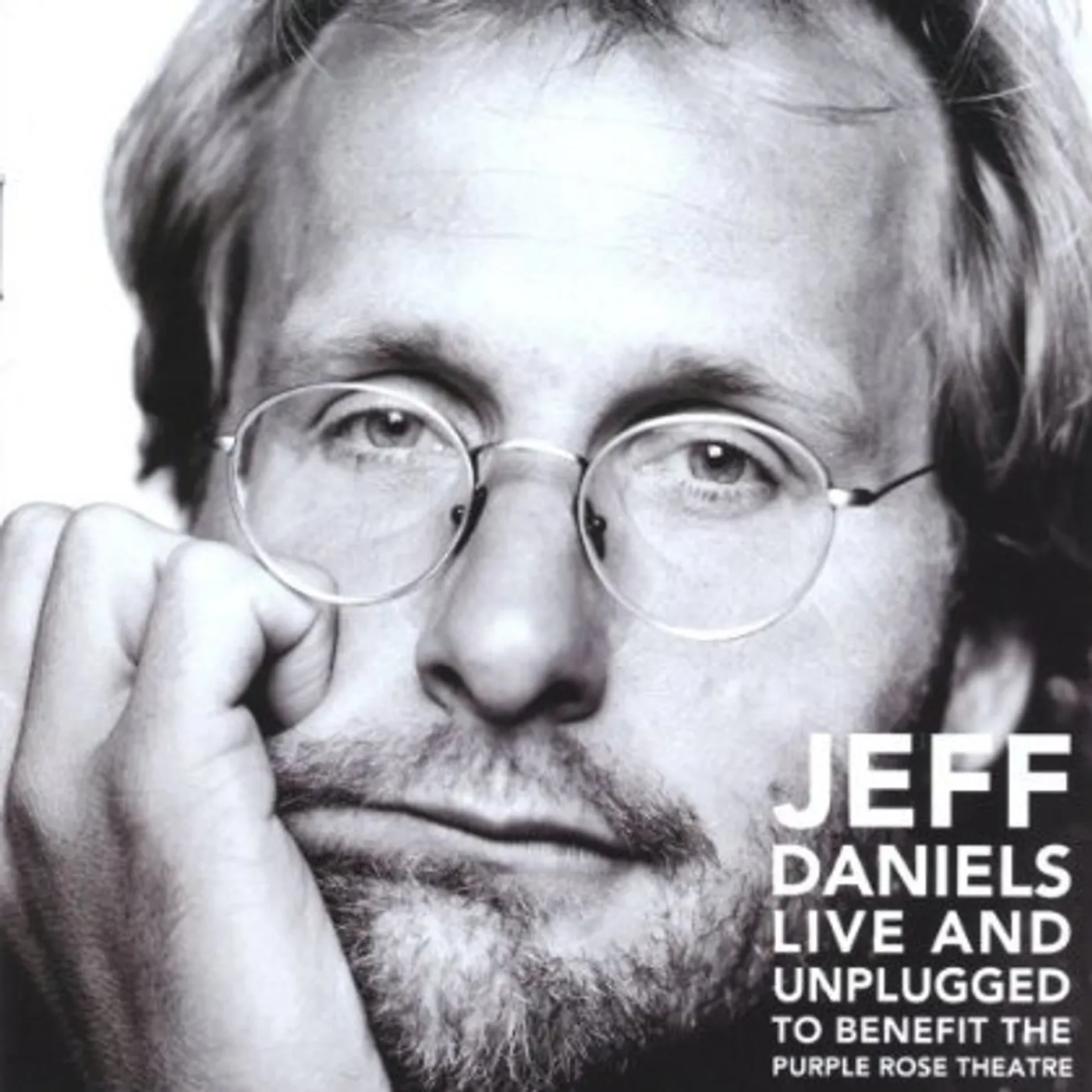 Jeff Daniels LIVE & UNPLUGGED TO BENEFIT PURPLE ROSE THEATRE CD