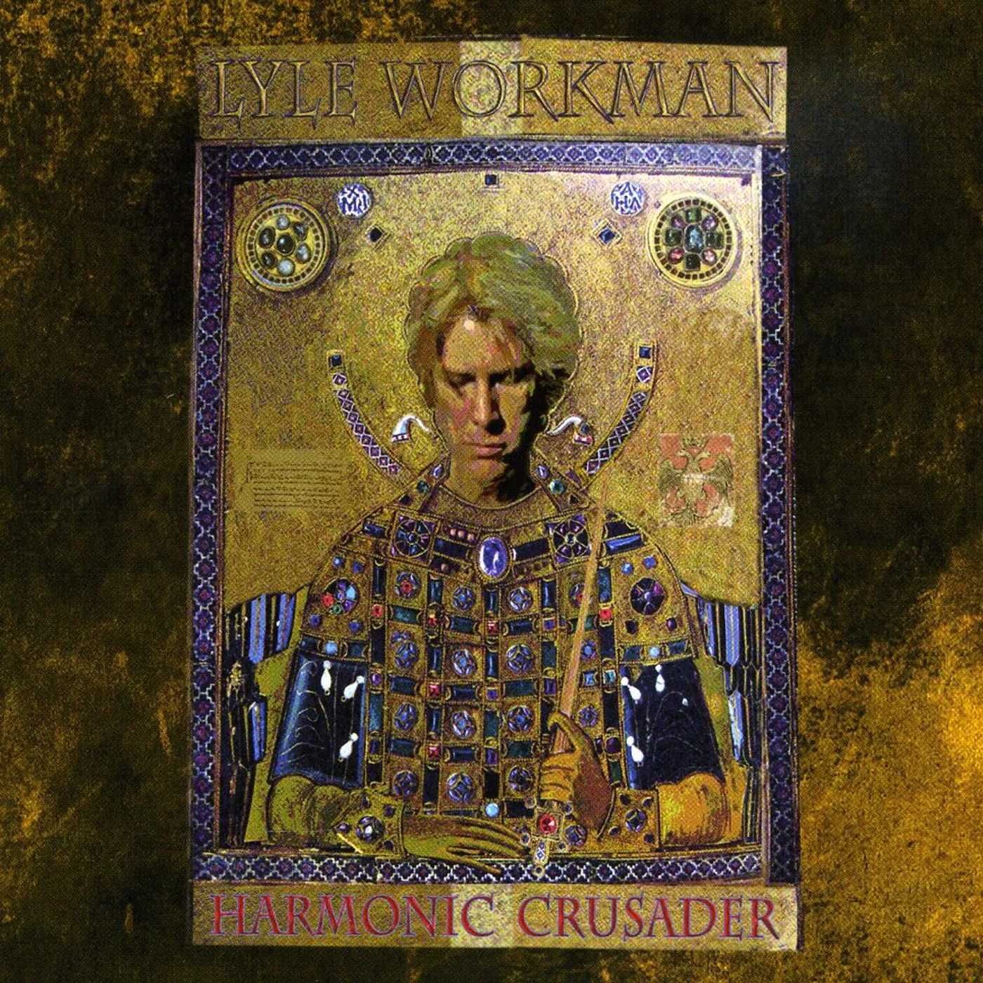 Lyle Workman HARMONIC CRUSADER CD