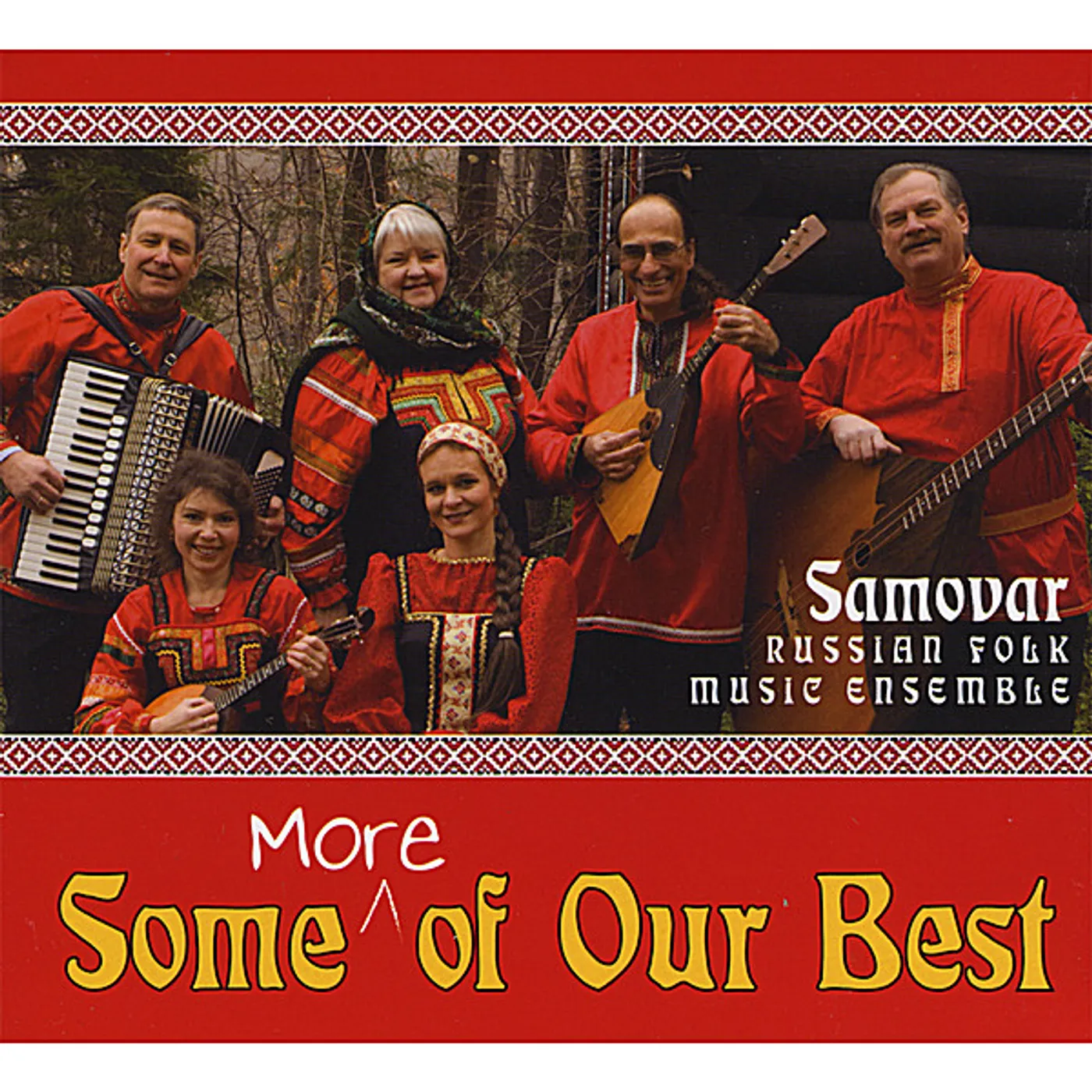 Samovar Russian Folk Music Ensemble SOME MORE OF OUR BEST CD