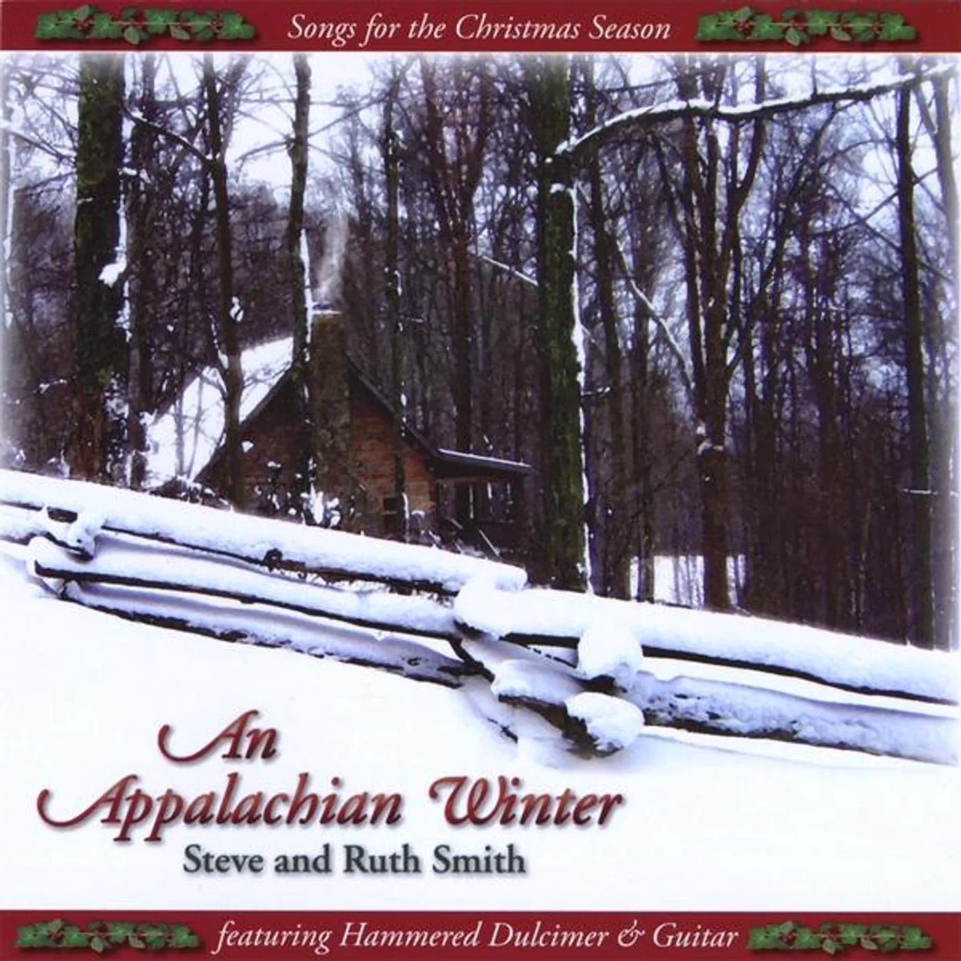 Steve and Ruth Smith AN APPALACHIAN WINTER CD