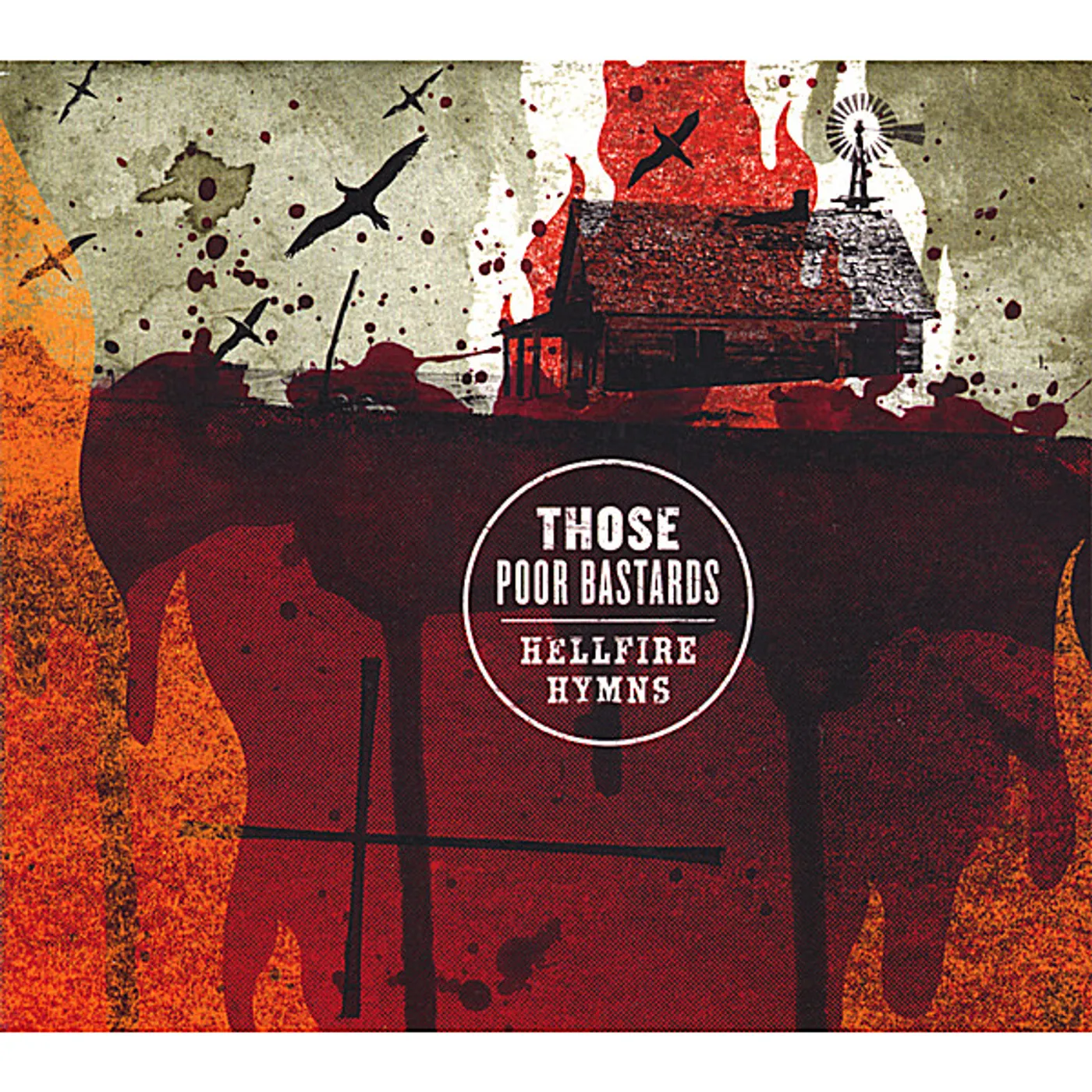 Those Poor Bastards HELLFIRE HYMNS CD
