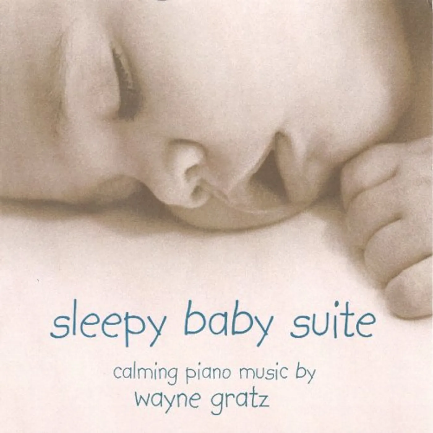Wayne Gratz SLEEPY BABY SUITE CD