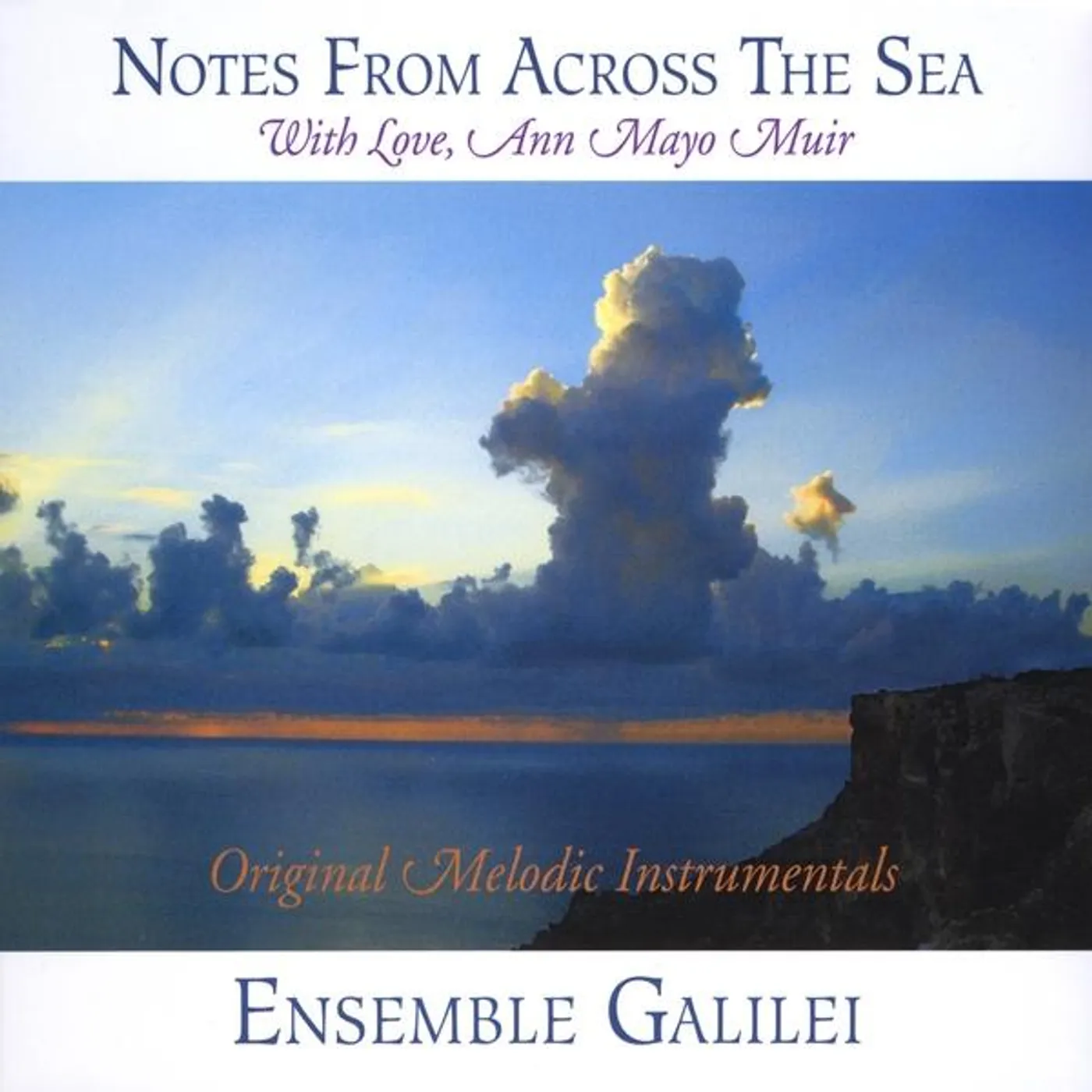 Ann Mayo Muir NOTES FROM ACROSS THE SEA CD