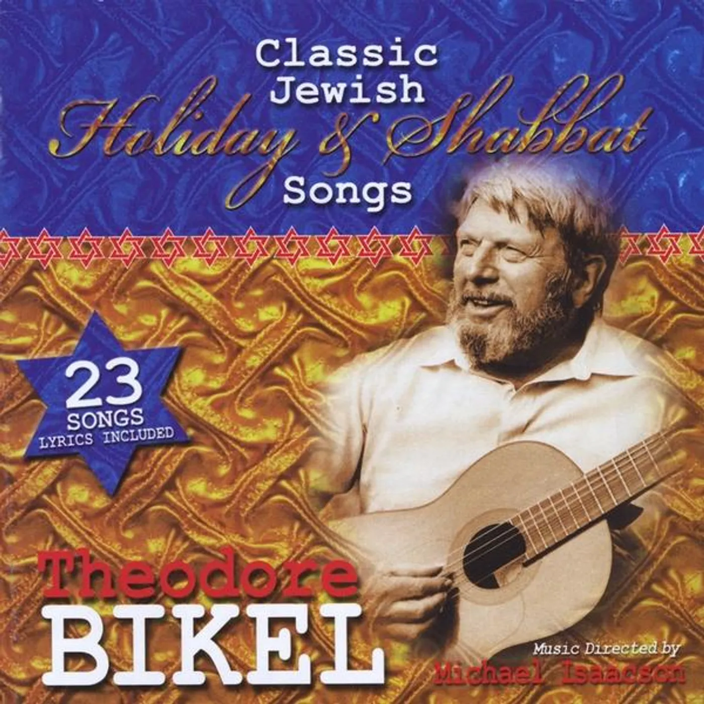 Theodore Bikel CLASSIC JEWISH HOLIDAY & SHABBAT SONGS CD