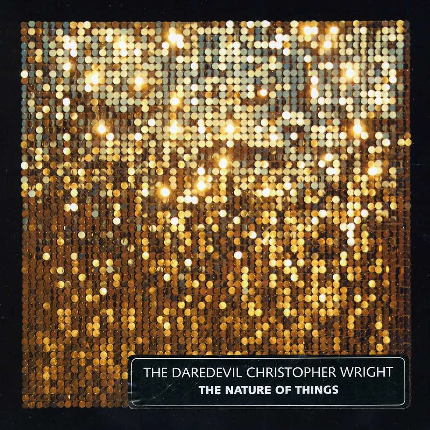 The Daredevil Christopher Wright NATURE OF THINGS CD