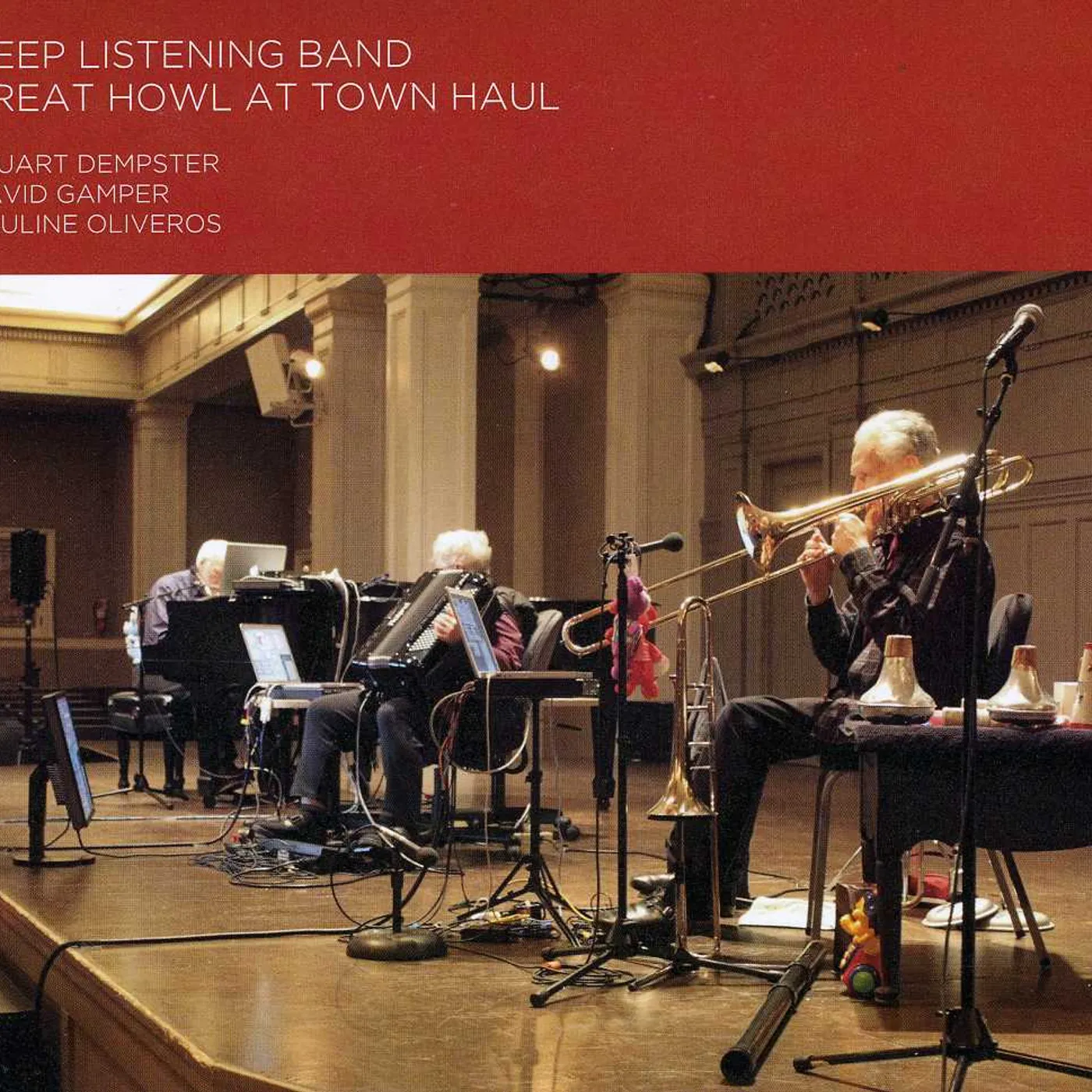 Deep Listening Band GREAT HOWL AT TOWN HAUL CD