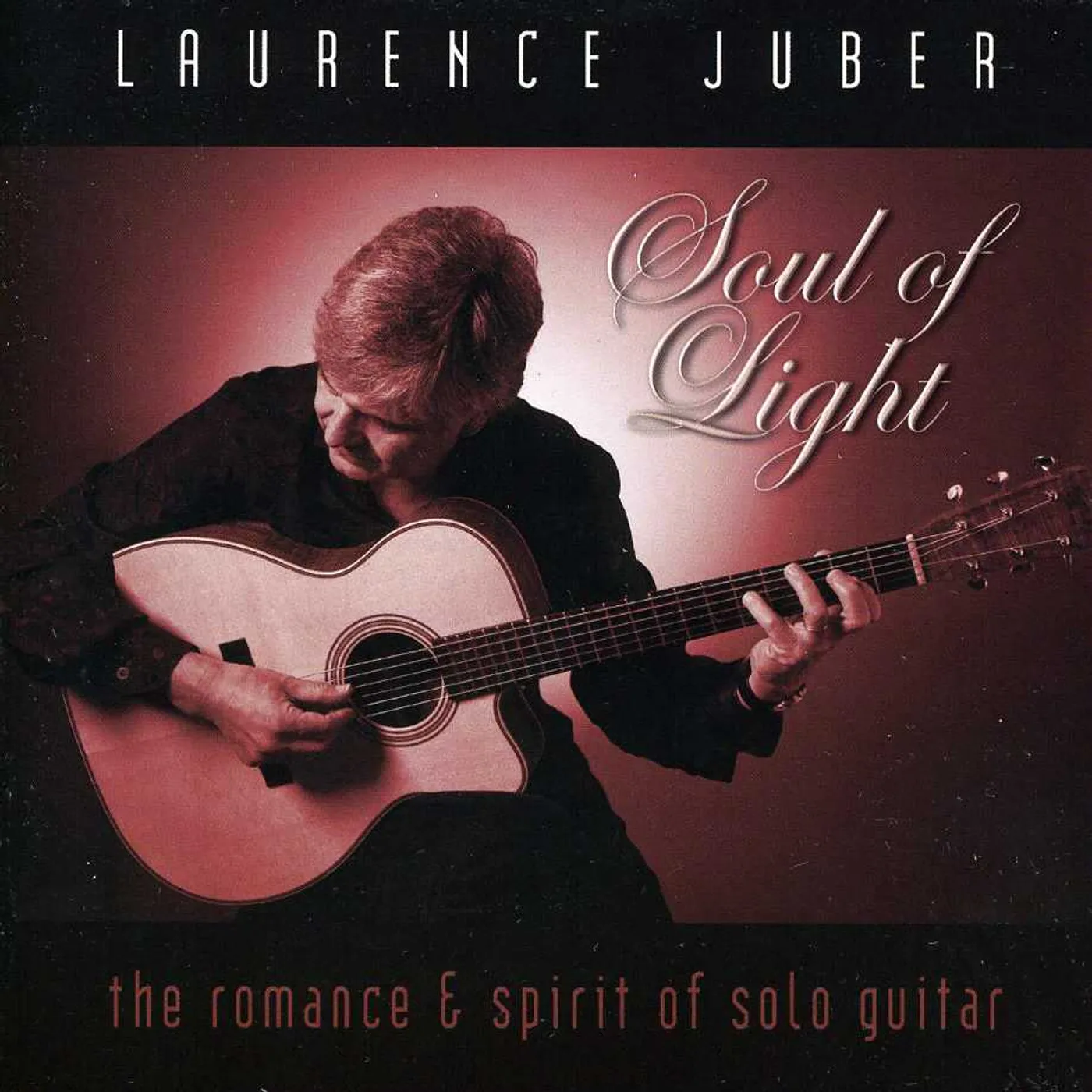 Laurence Juber SOUL OF LIGHT CD