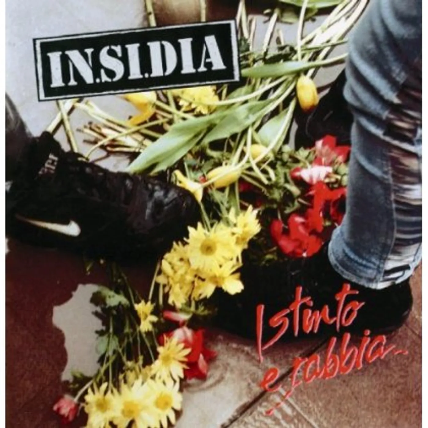 IN.SI.DIA ISTINTO E RABBIA CD
