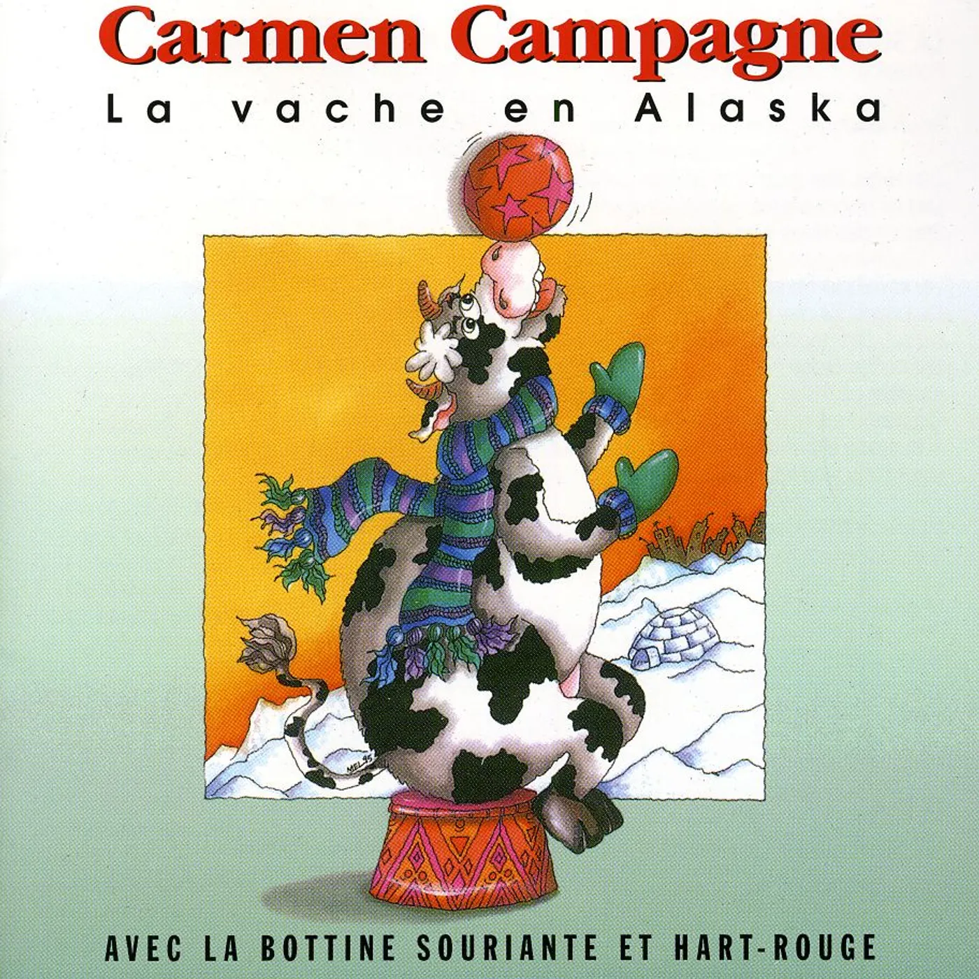 Carmen Campagne VACHE EN ALASKA CD