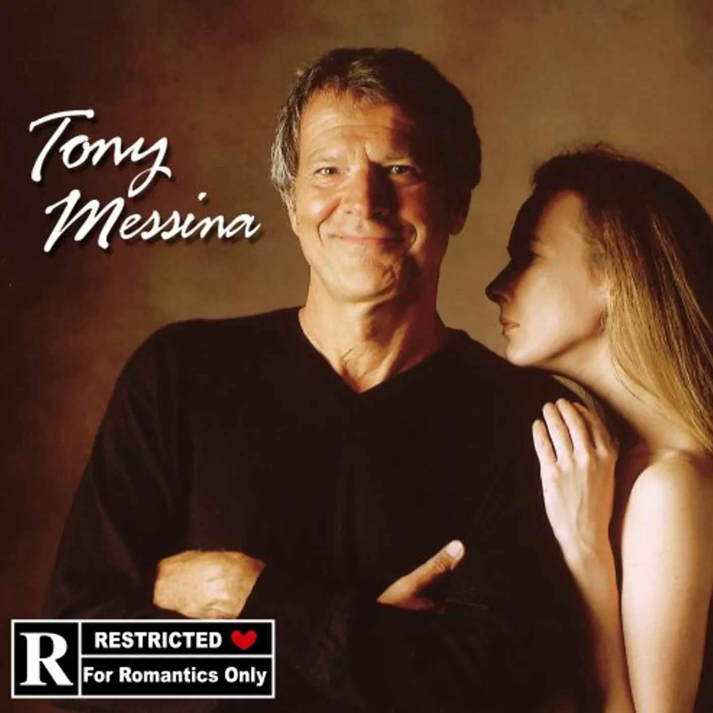 Tony Messina RATED R: FOR ROMANTICS ONLY CD