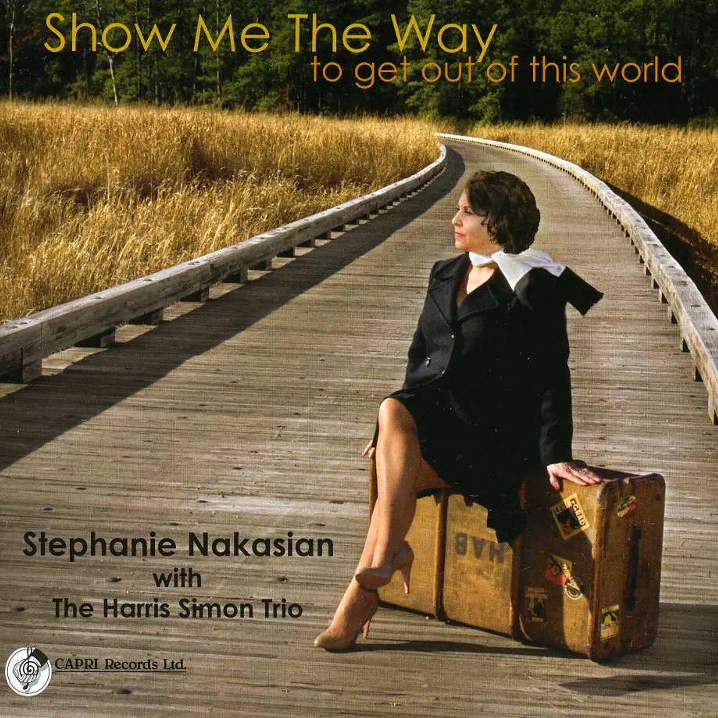 Stephanie Nakasian SHOW ME THE WAY CD