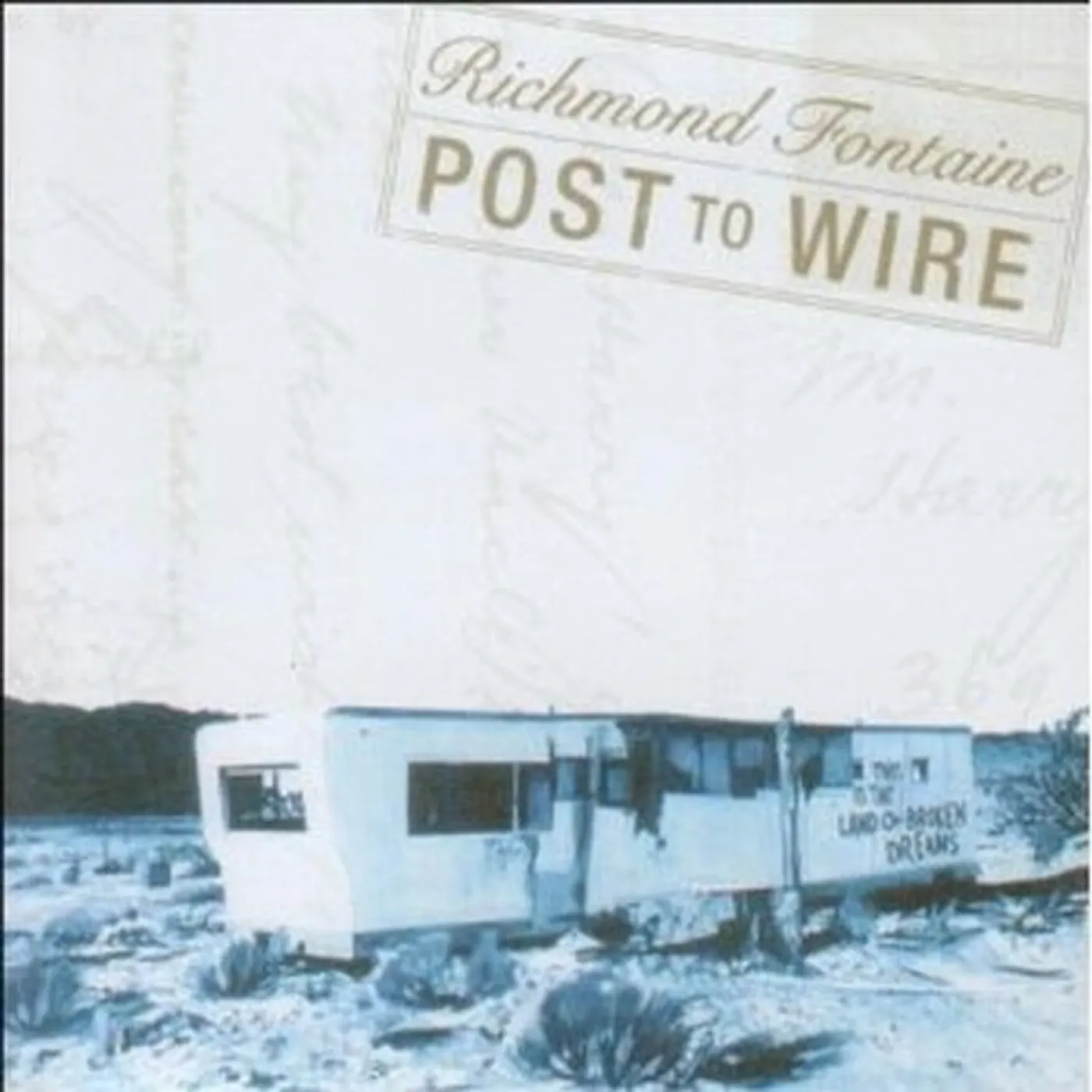 Richmond Fontaine POST TO WIRE Vinyl Record - Limited Edition, 180 Gram Pressing