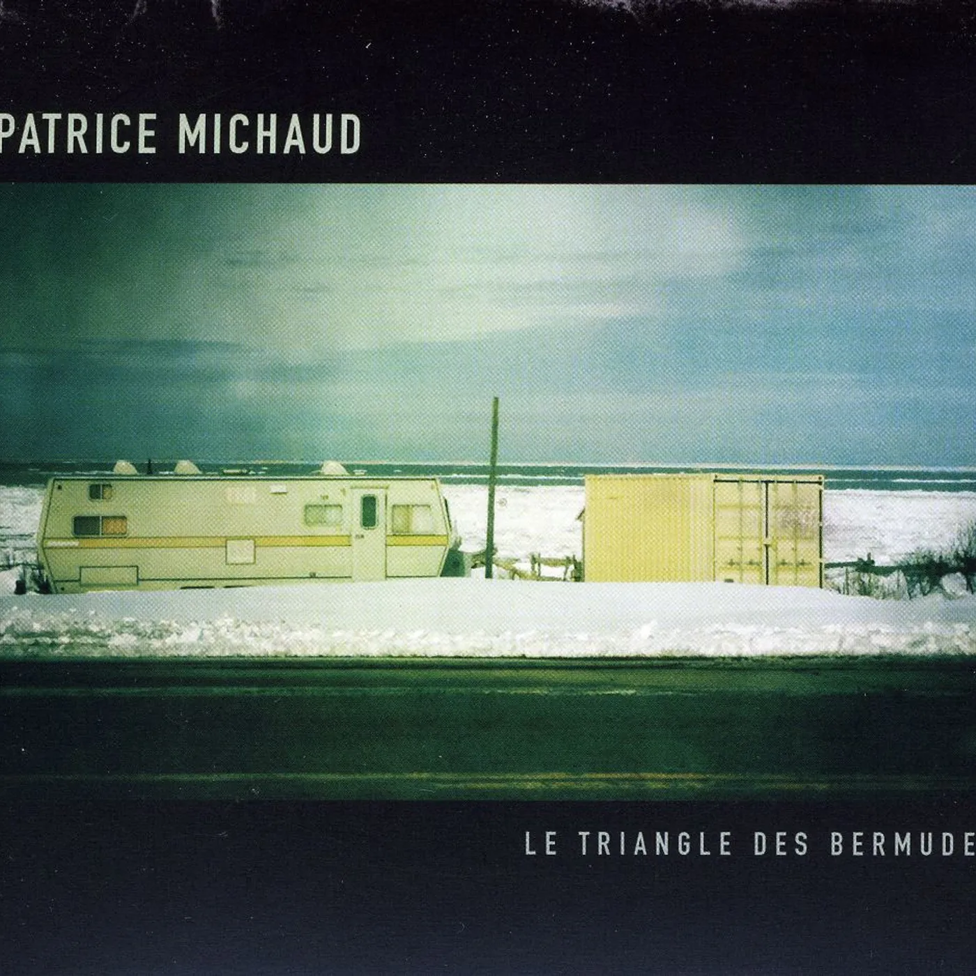 Patrice Michaud TRIANGLE DES BERMUDES CD