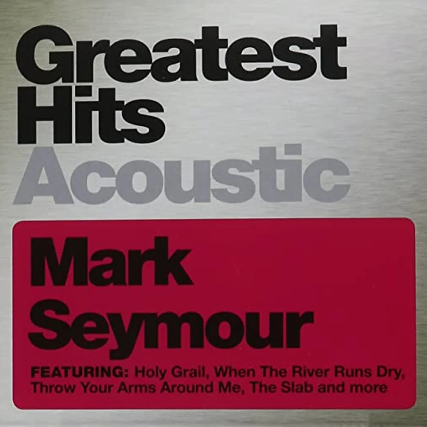 Mark Seymour GREATEST HITS ACOUSTIC CD