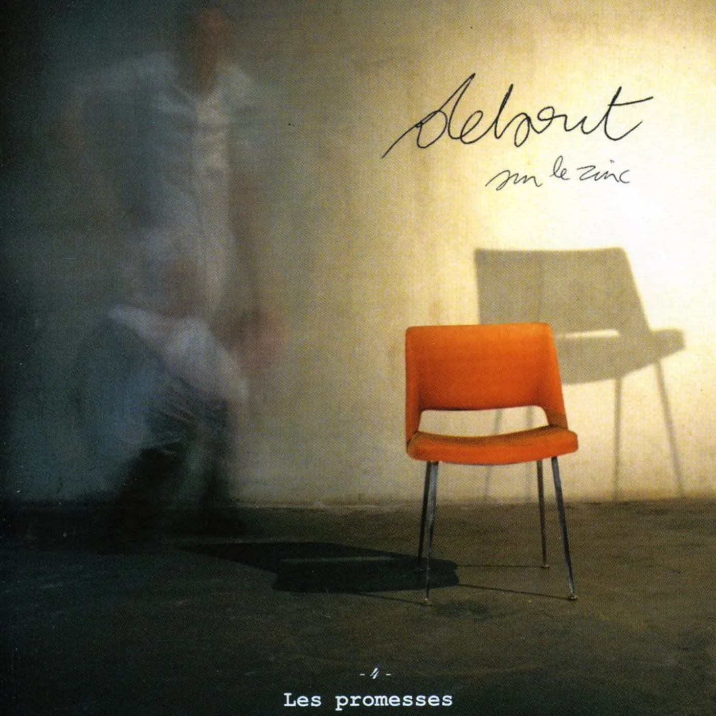 Debout Sur Le Zinc PROMESSES CD