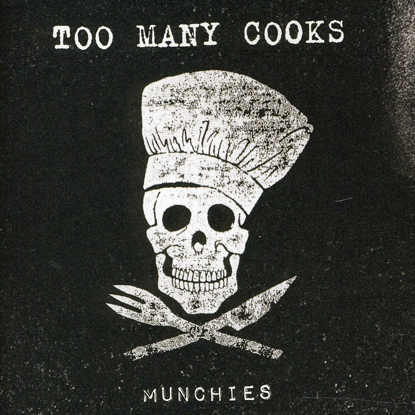 Too Many Cooks MUNCHIES CD