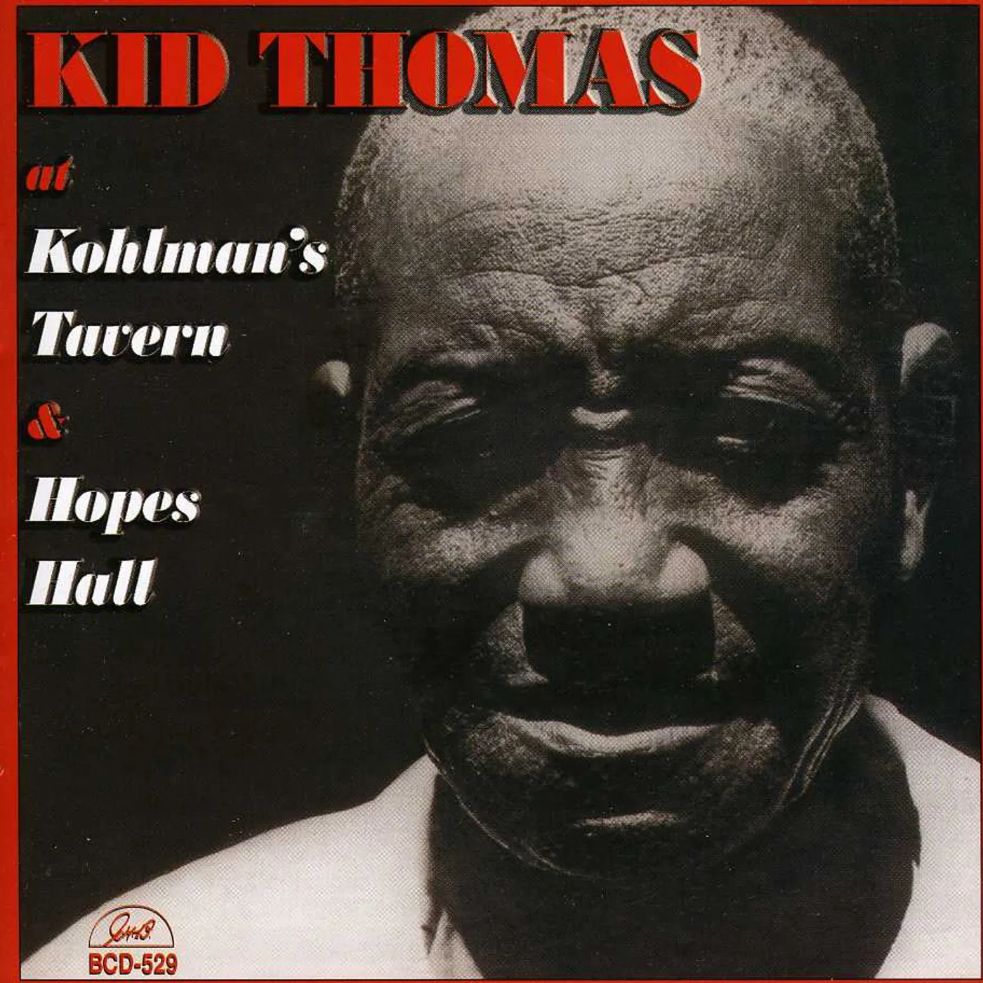 Kid Thomas AT KOHLMAN'S TAVERN & HOPES HALL CD