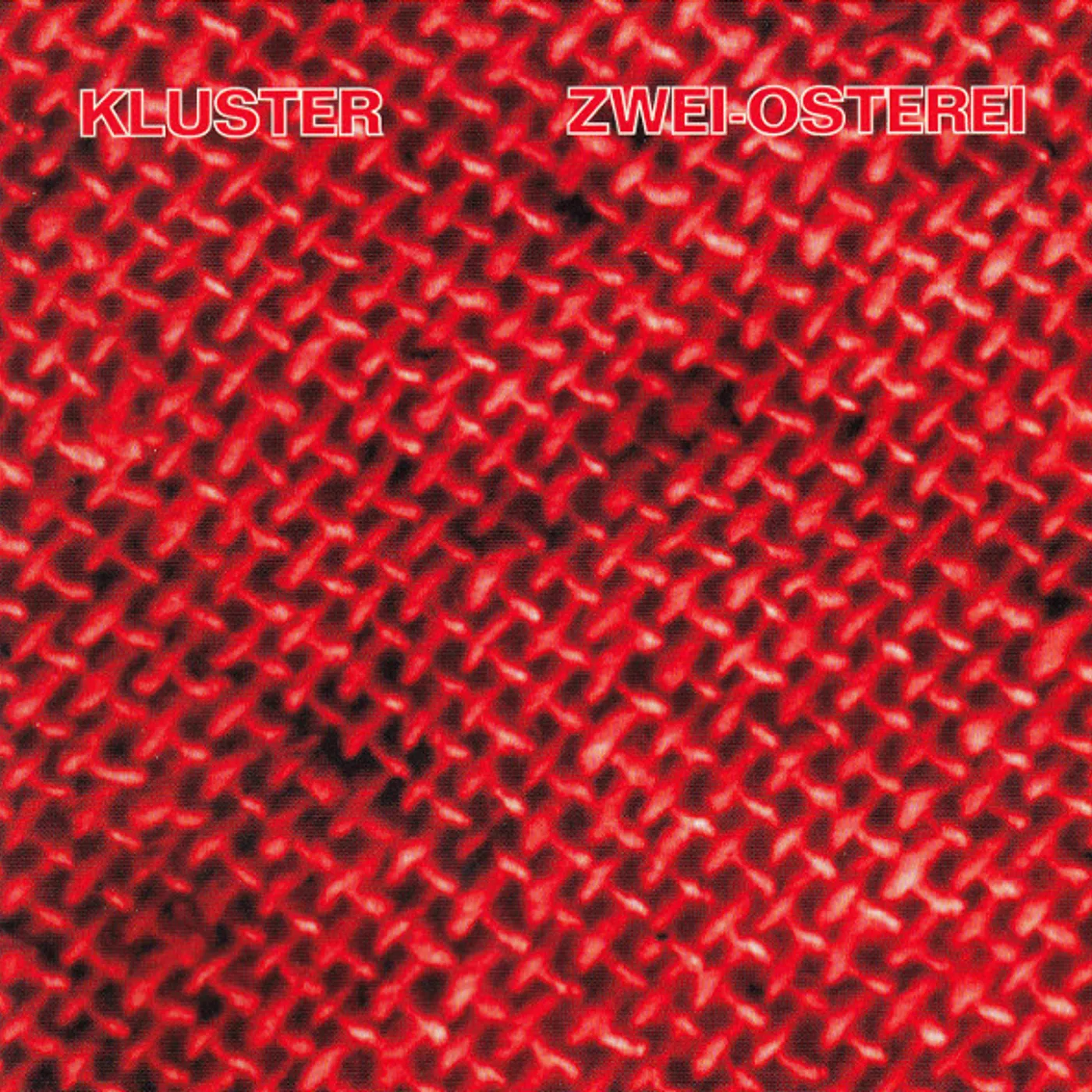 Kluster ZWEI OSTEREI CD