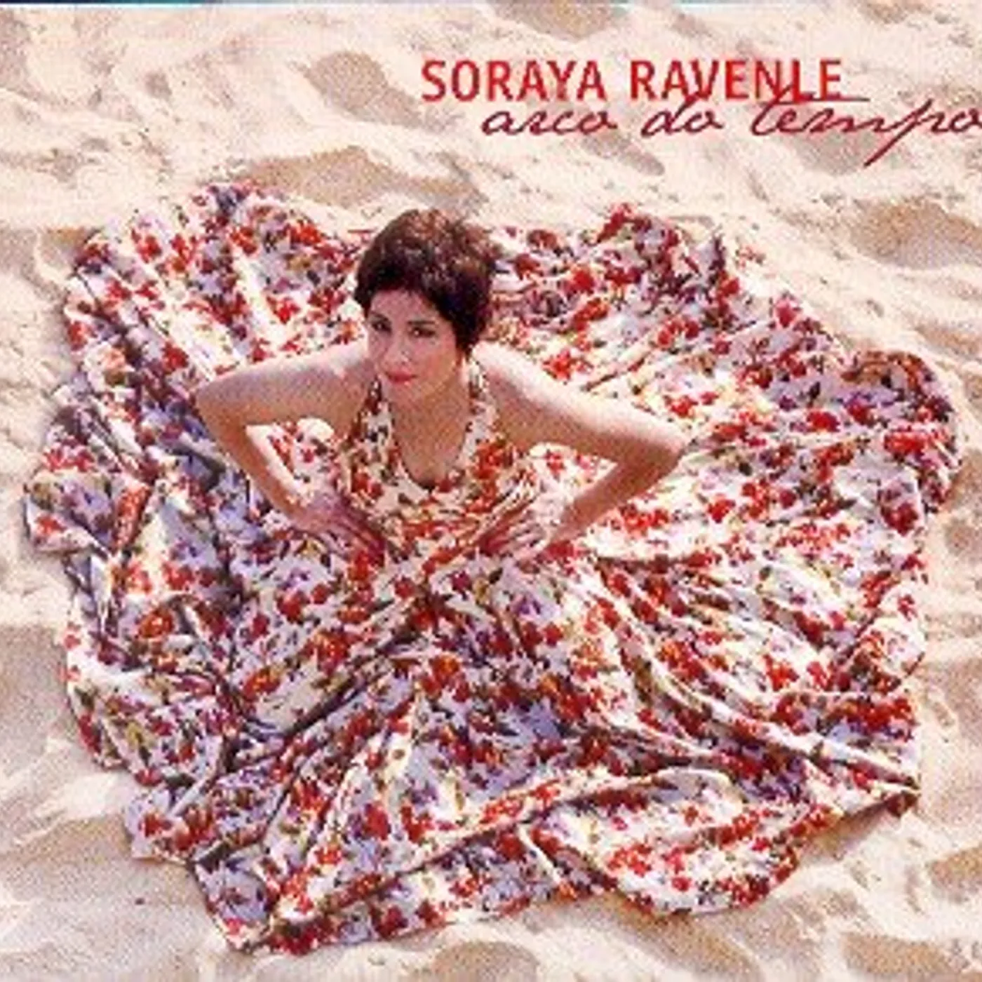 Soraya Ravenle ARCO DO TEMPO CD
