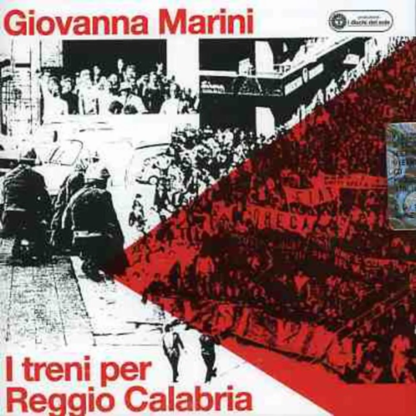 Giovanna Marini I TRENI PER REGGIO CALABRIA CD