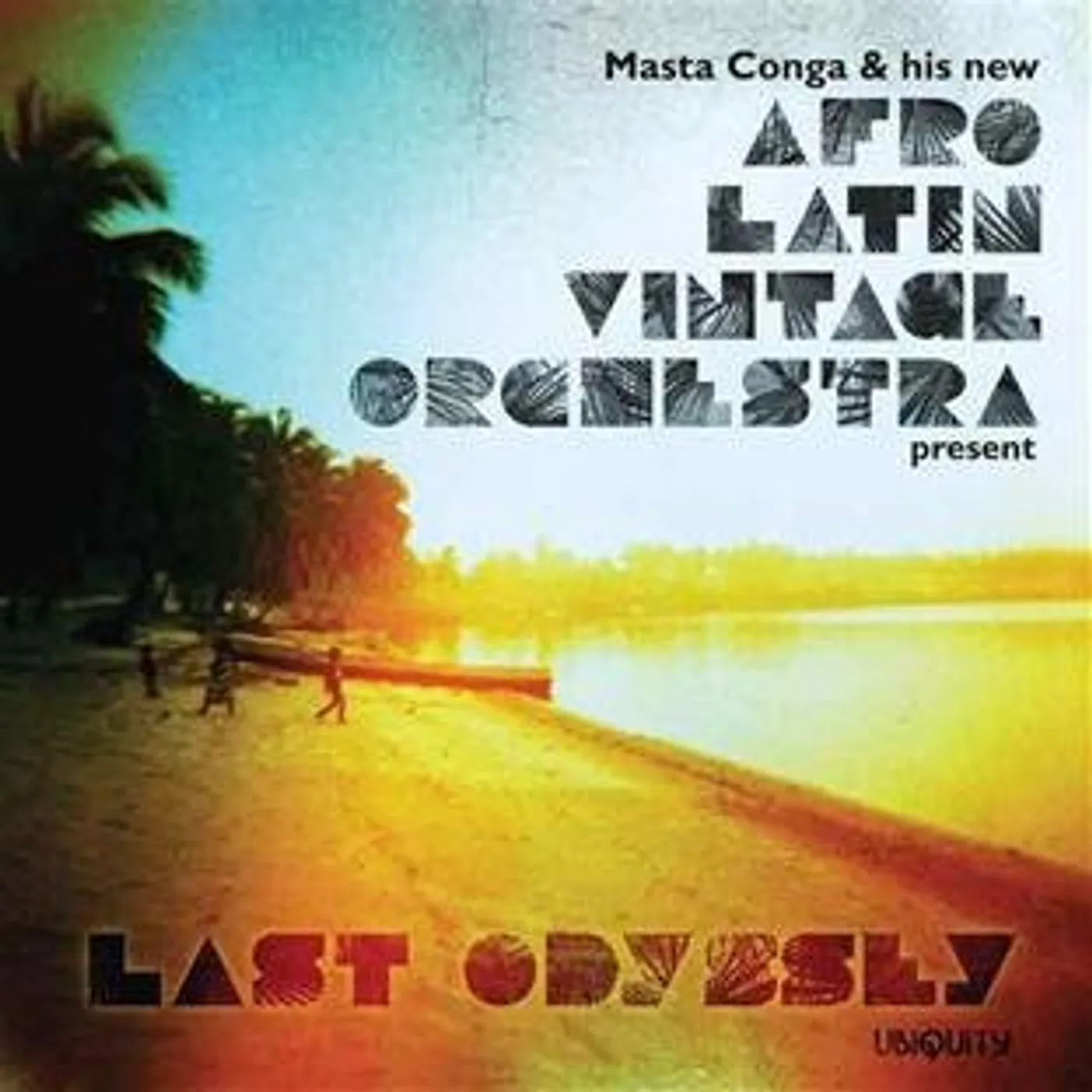 Afro Latin Vintage Orchestra Last Odyssey Vinyl Record