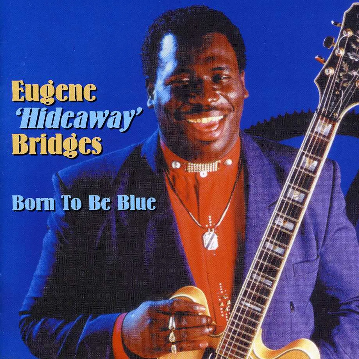 Eugene Bridges BORN TO BE BLUE CD