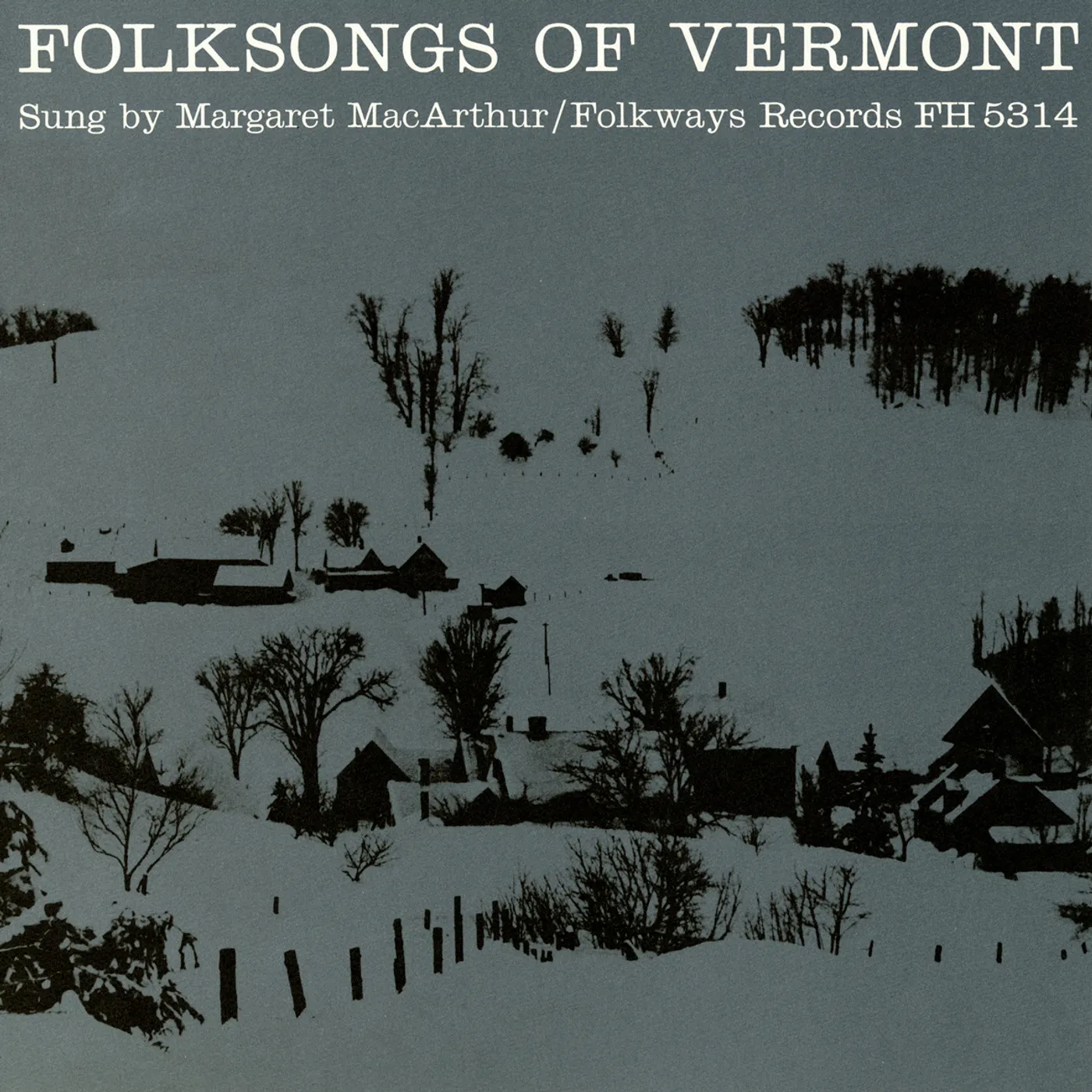 Margaret MacArthur FOLKSONGS OF VERMONT CD