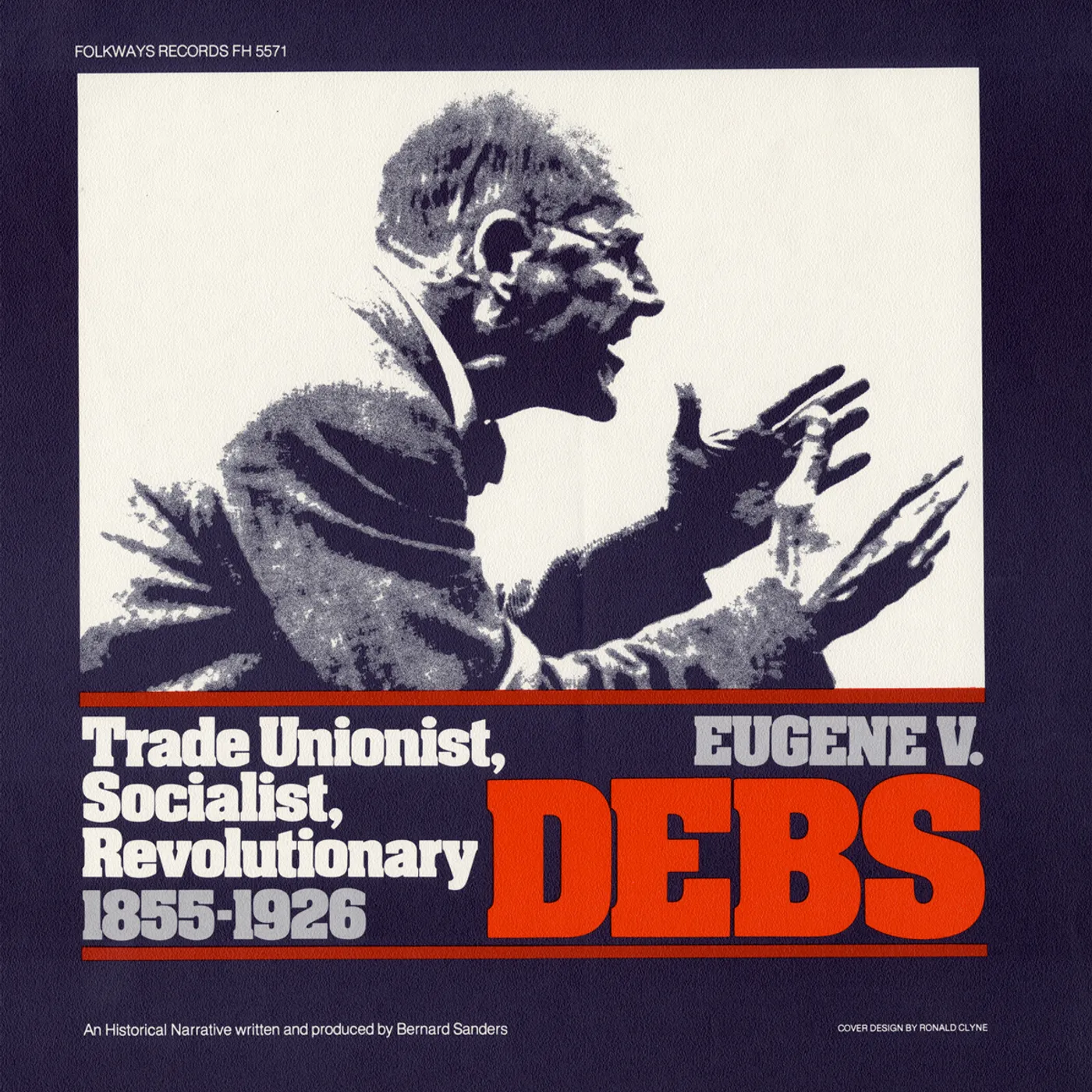 Bernard Sanders EUGENE V. DEBS: TRADE UNIONIST CD