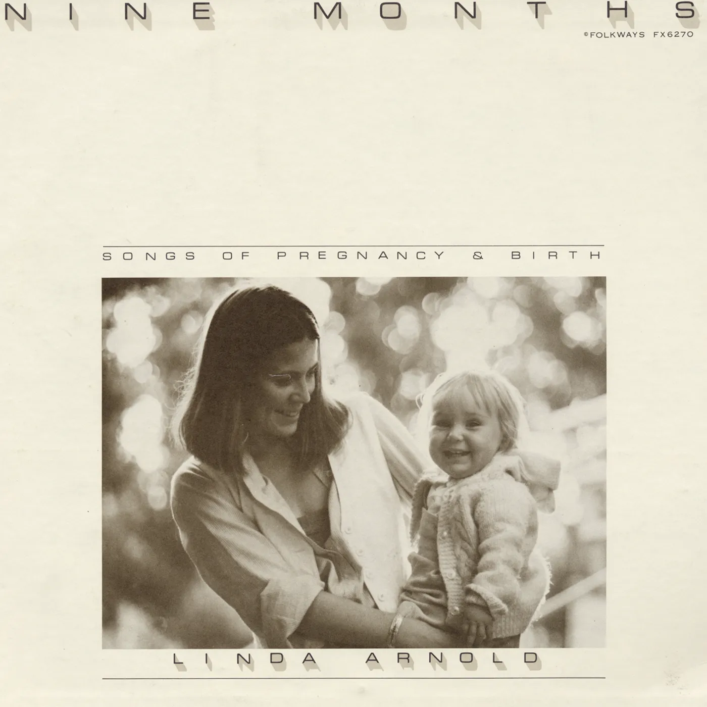 Linda Arnold NINE MONTHS: SONGS OF PREGNANCY AND BIRTH CD