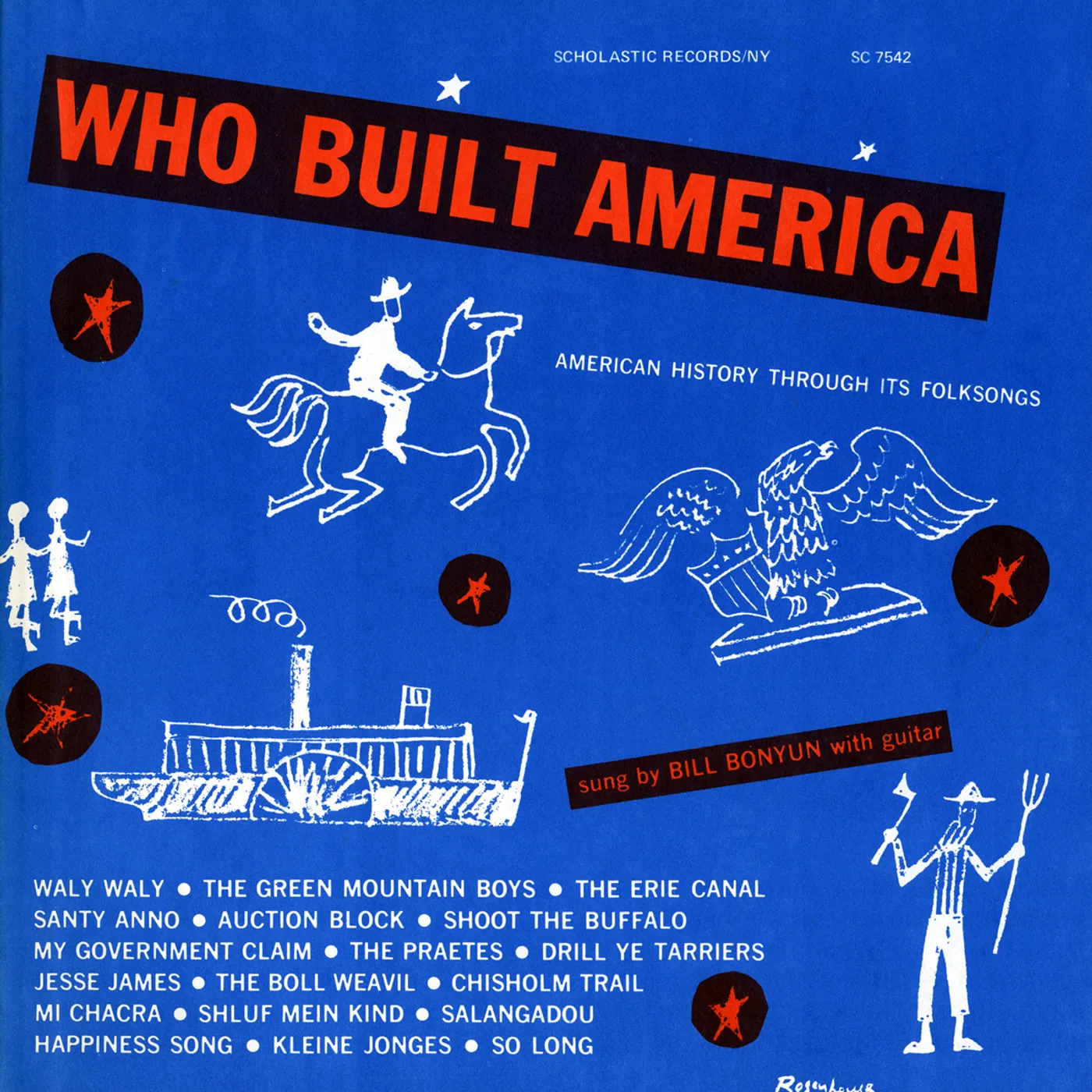 Bill Bonyun WHO BUILT AMERICA: HISTORY THROUGH FOLKSONGS CD